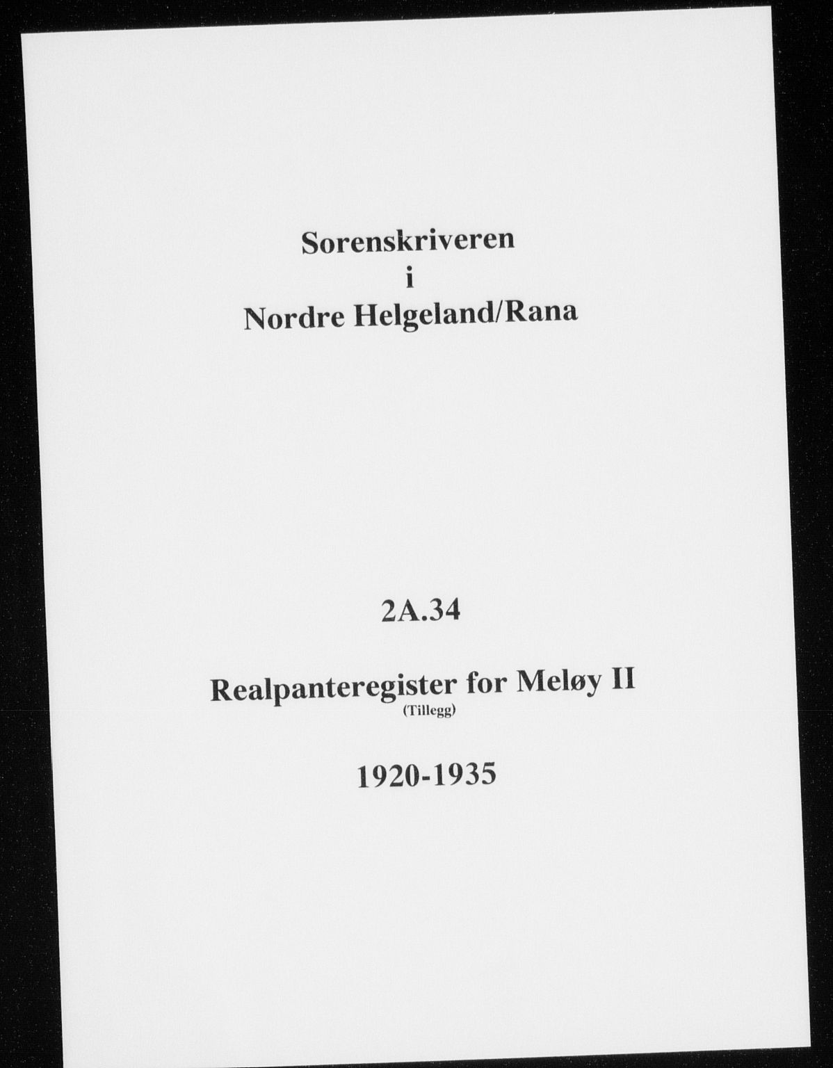 Rana sorenskriveri , SAT/A-1108/1/2/2A/L0034: Panteregister nr. 34, 1920-1935