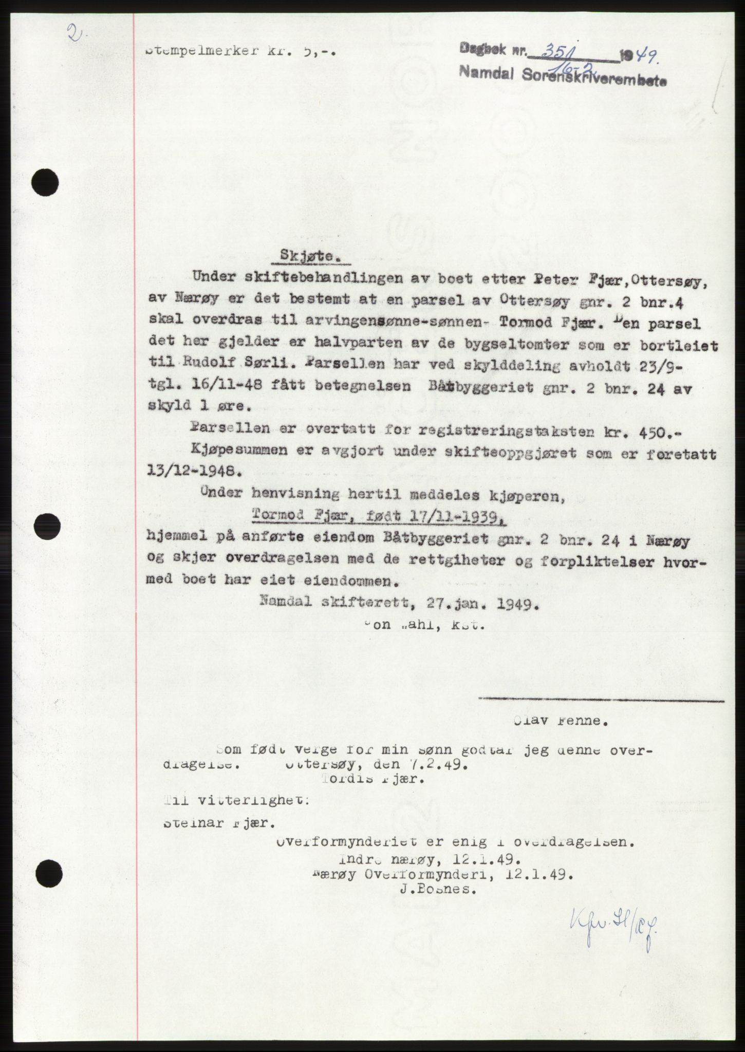 Namdal sorenskriveri, SAT/A-4133/1/2/2C: Pantebok nr. -, 1949-1949, Dagboknr: 351/1949