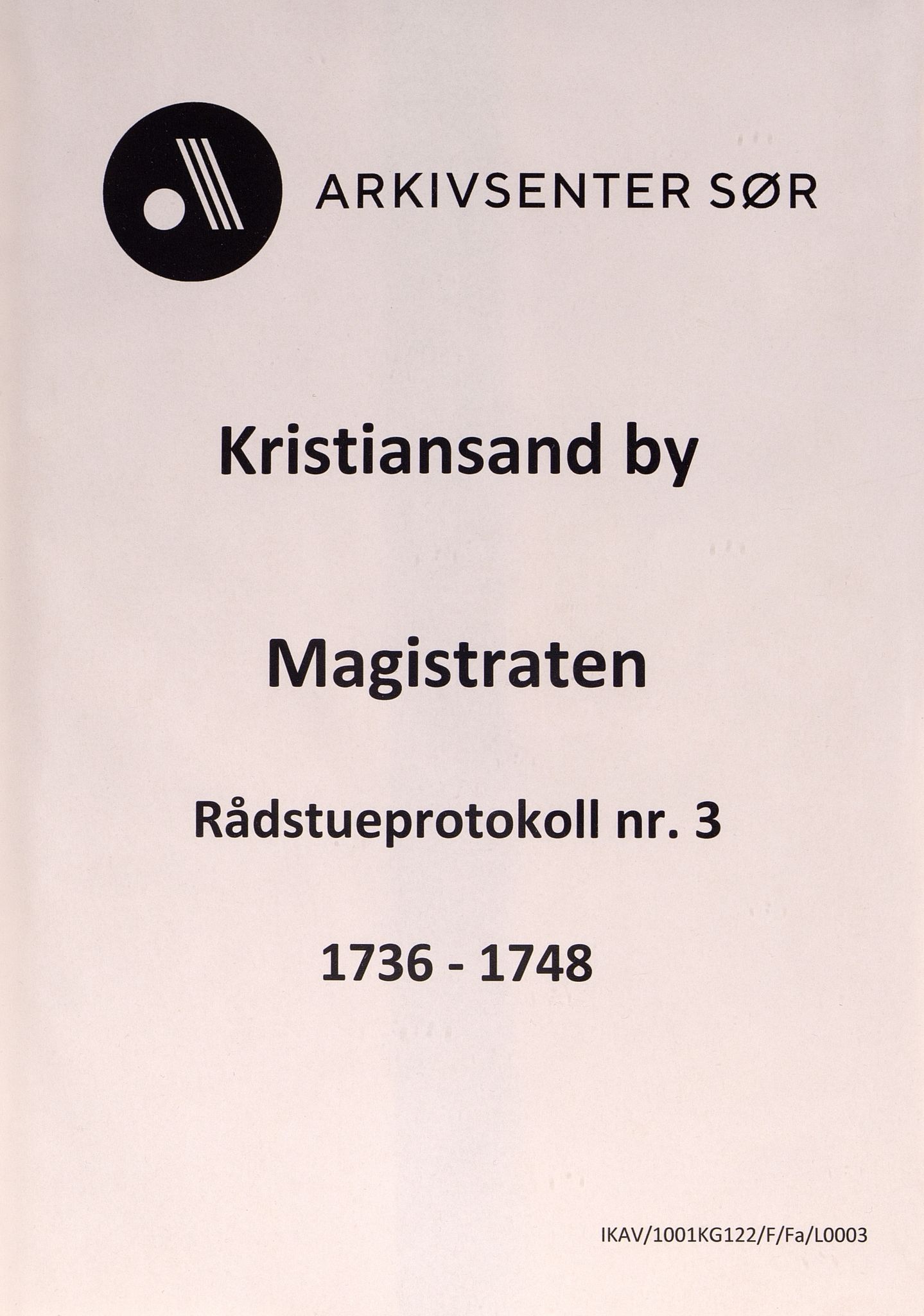 Kristiansand By - Magistraten, ARKSOR/1001KG122/F/Fa/L0003: Rådstueprotokoll nr.3, 1736-1748