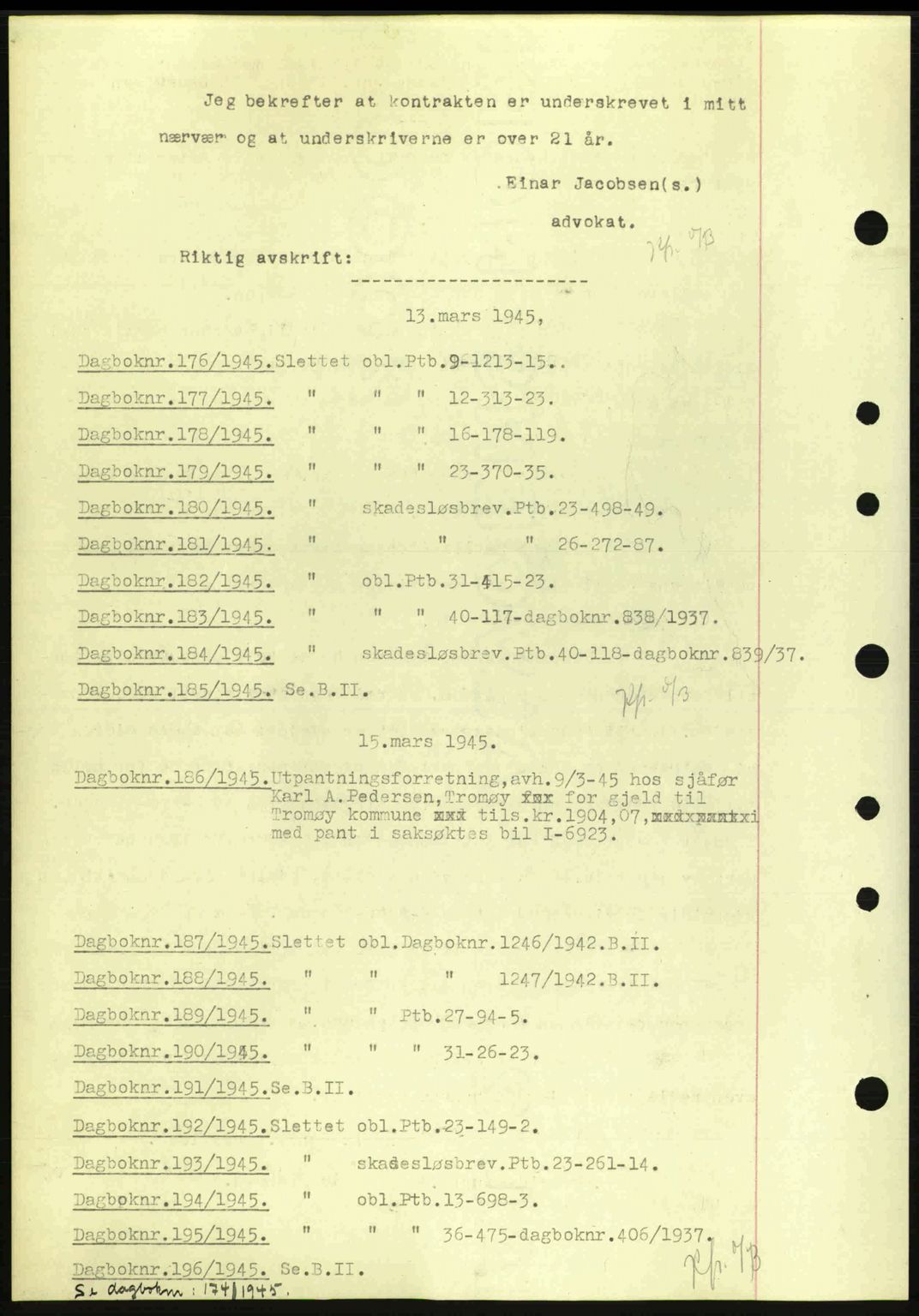 Nedenes sorenskriveri, SAK/1221-0006/G/Gb/Gba/L0052: Pantebok nr. A6a, 1944-1945, Dagboknr: 175/1945