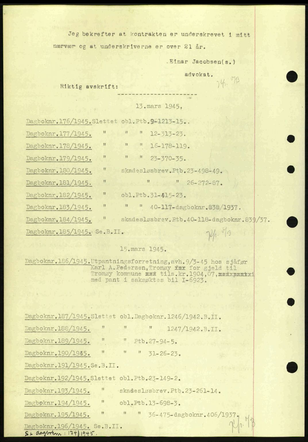 Nedenes sorenskriveri, AV/SAK-1221-0006/G/Gb/Gba/L0052: Pantebok nr. A6a, 1944-1945, Dagboknr: 175/1945