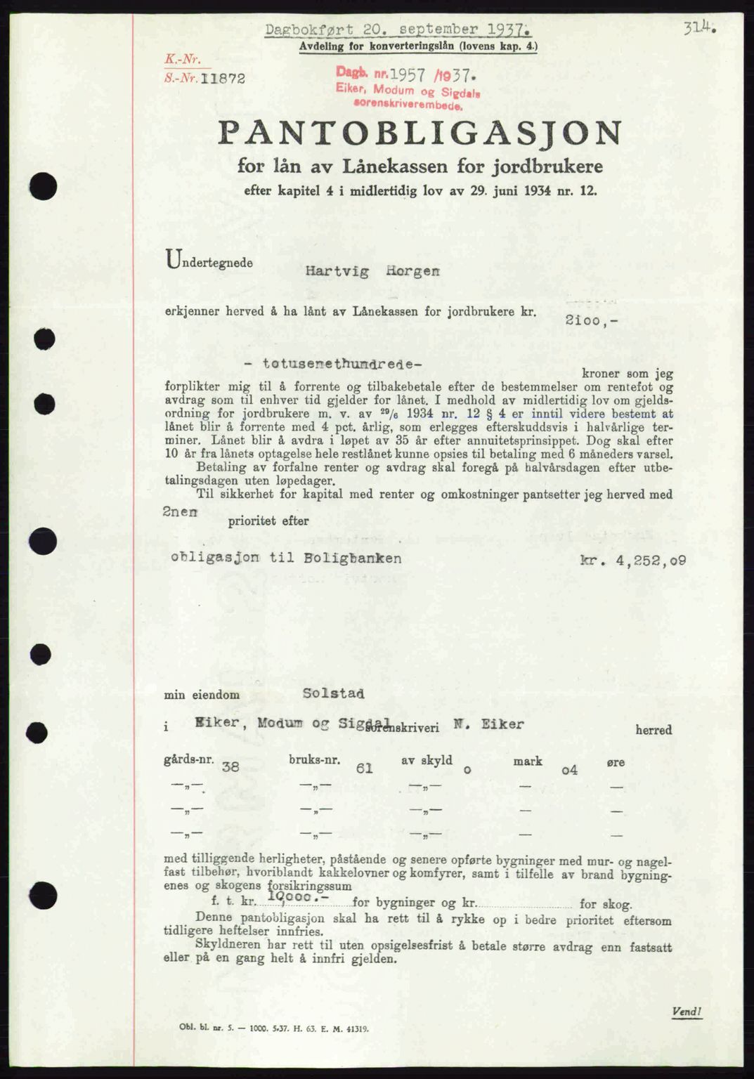 Eiker, Modum og Sigdal sorenskriveri, SAKO/A-123/G/Ga/Gab/L0036: Pantebok nr. A6, 1937-1937, Dagboknr: 1957/1937