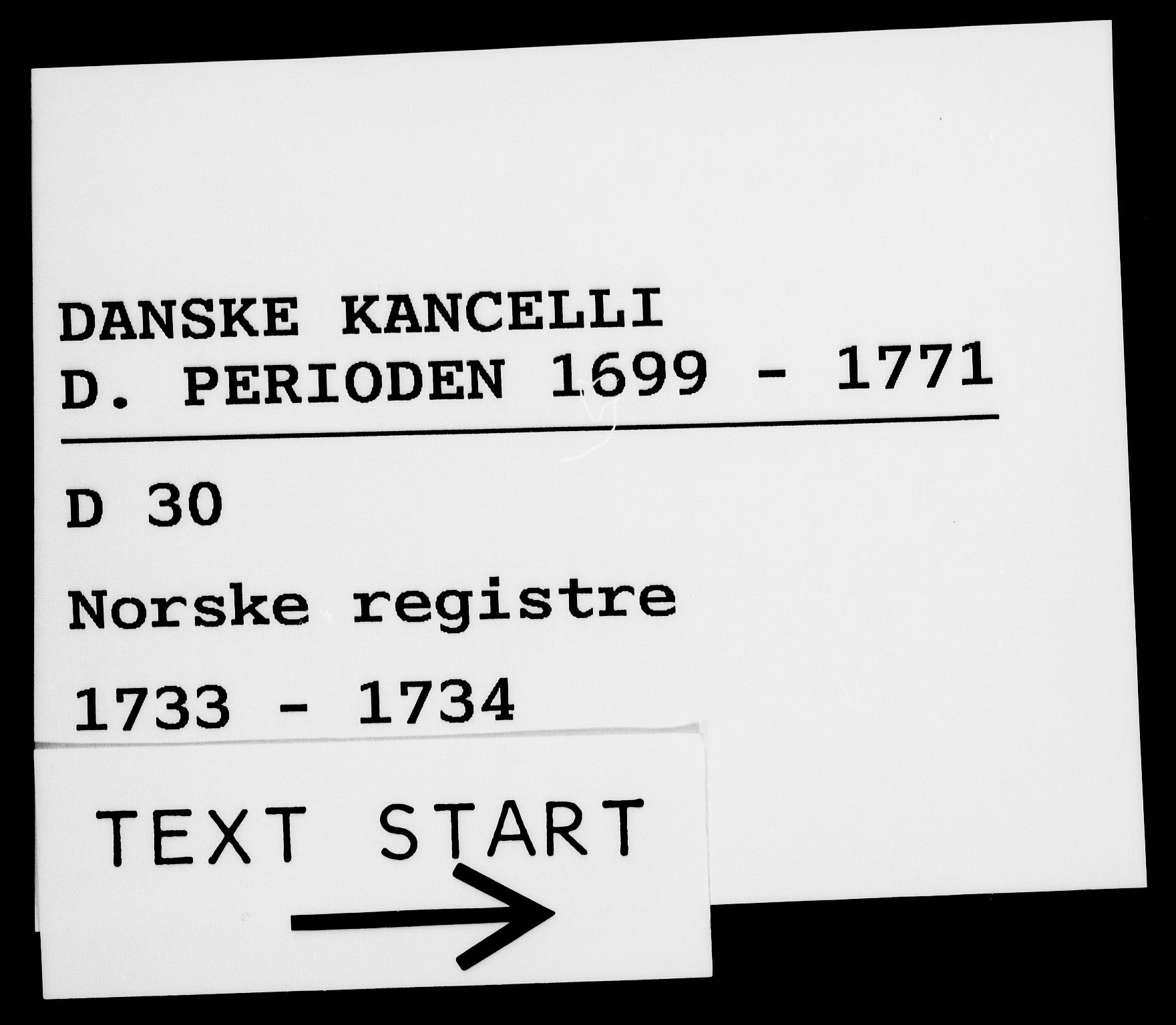Danske Kanselli 1572-1799, RA/EA-3023/F/Fc/Fca/Fcaa/L0028: Norske registre, 1733-1734