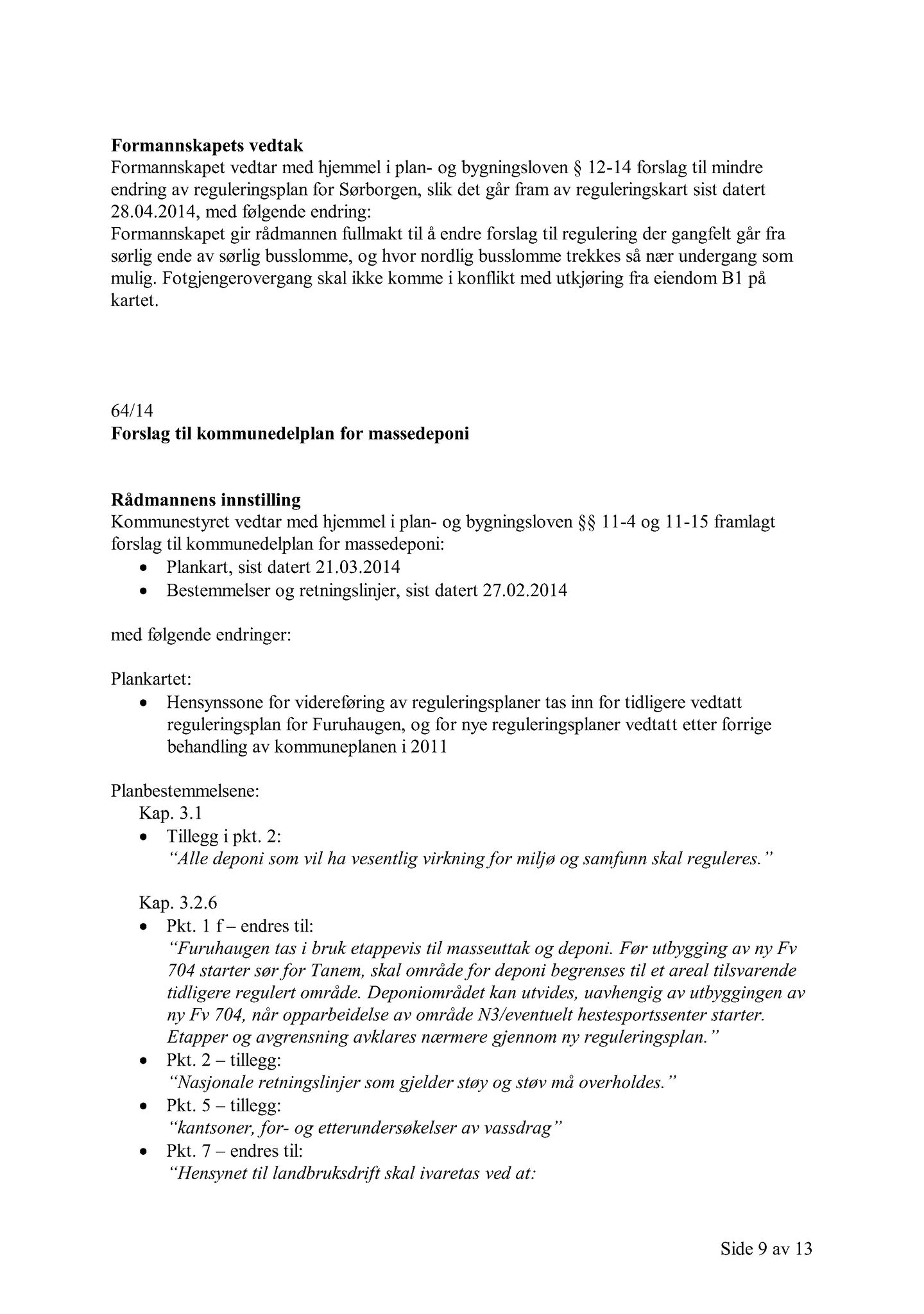 Klæbu Kommune, TRKO/KK/02-FS/L007: Formannsskapet - Møtedokumenter, 2014, s. 2088