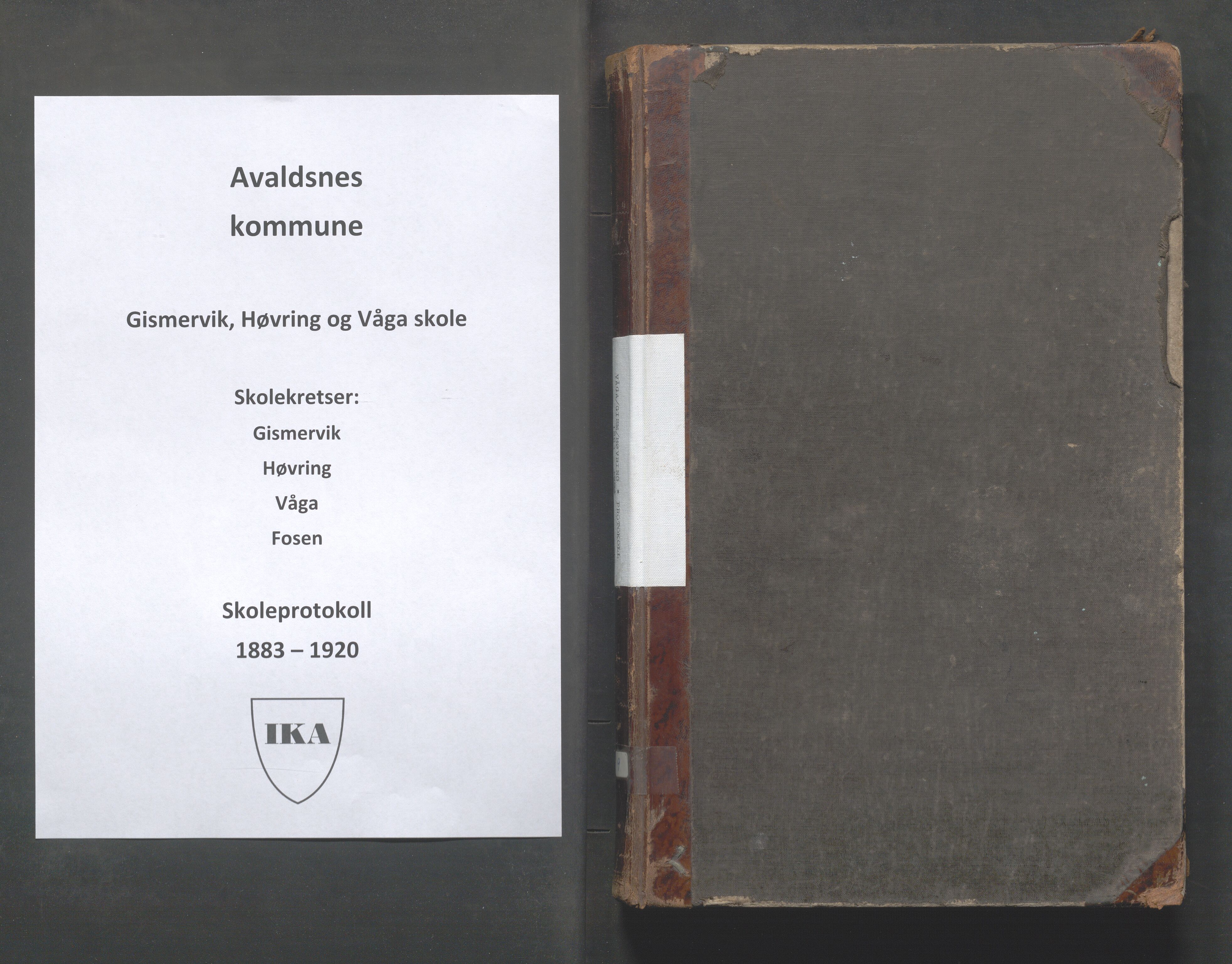 Avaldsnes kommune - Gismarvik, Høvring og Våga skole, IKAR/K-101712/H/L0001: Skoleprotokoll, 1883-1920