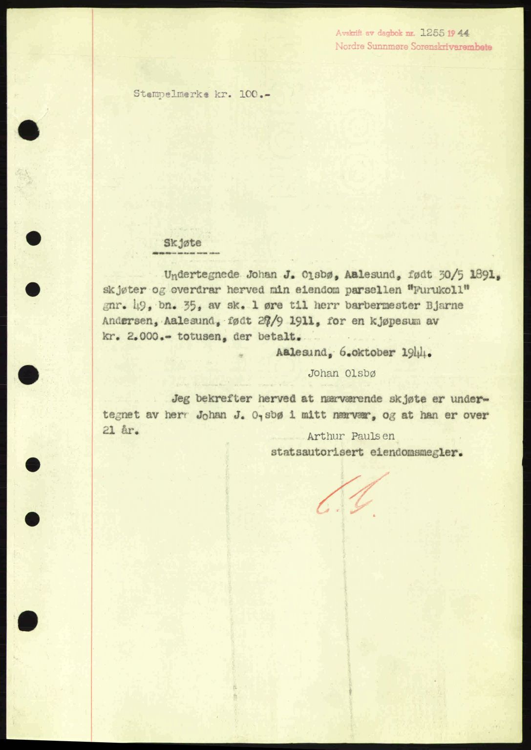 Nordre Sunnmøre sorenskriveri, SAT/A-0006/1/2/2C/2Ca: Pantebok nr. A18, 1944-1944, Dagboknr: 1255/1944