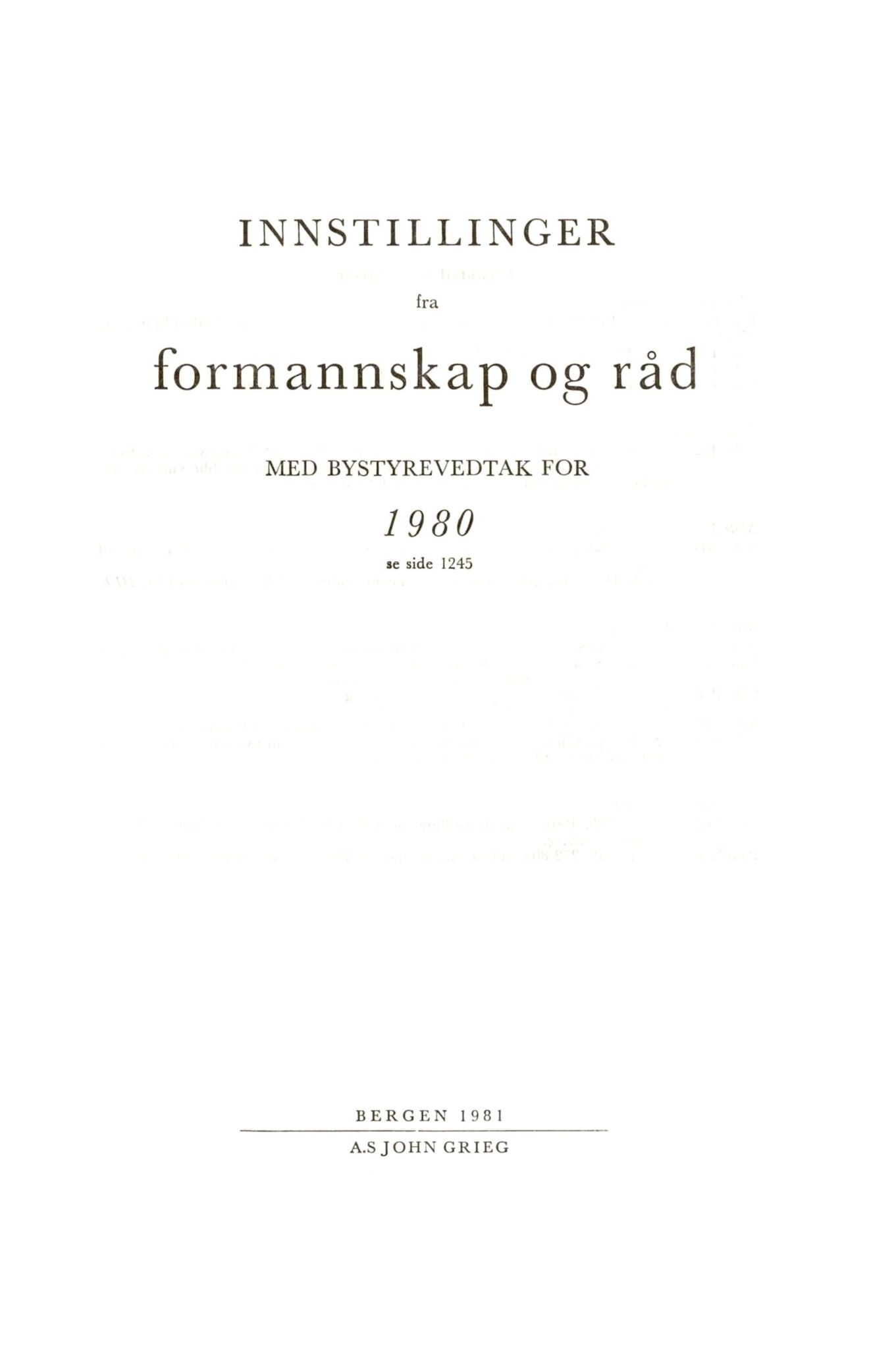 Bergen kommune. Formannskapet 1972 -, BBA/A-1809/A/Ab/L0017: Bergens kommuneforhandlinger 1980 I, 1980