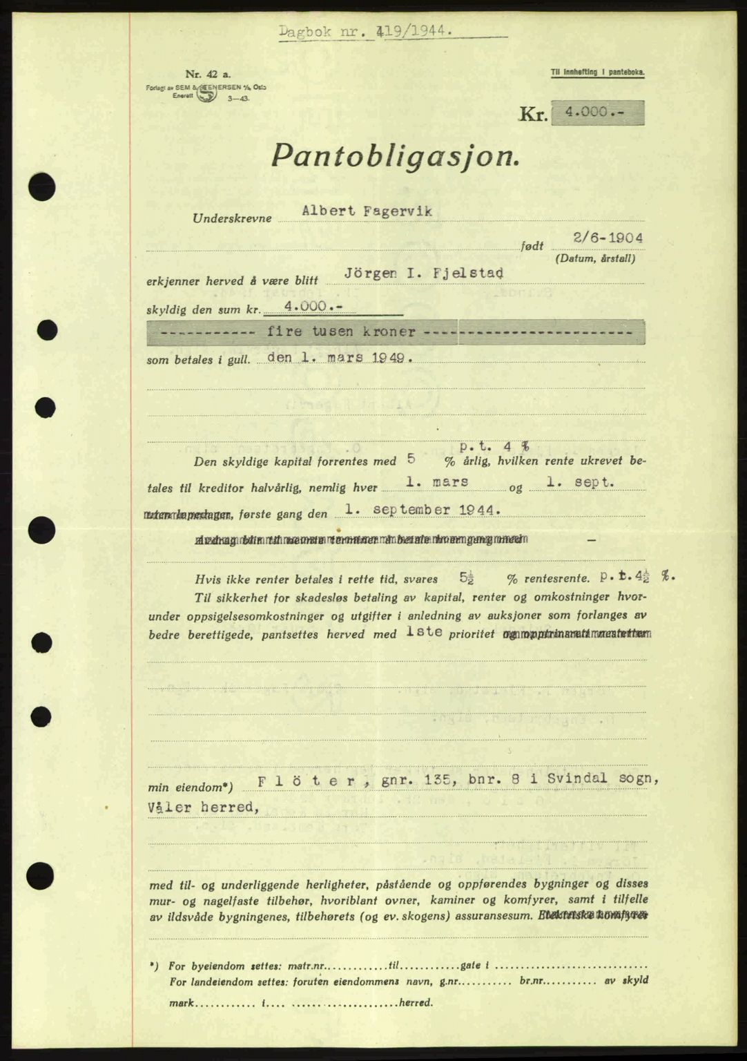 Moss sorenskriveri, SAO/A-10168: Pantebok nr. B13, 1943-1945, Dagboknr: 419/1944