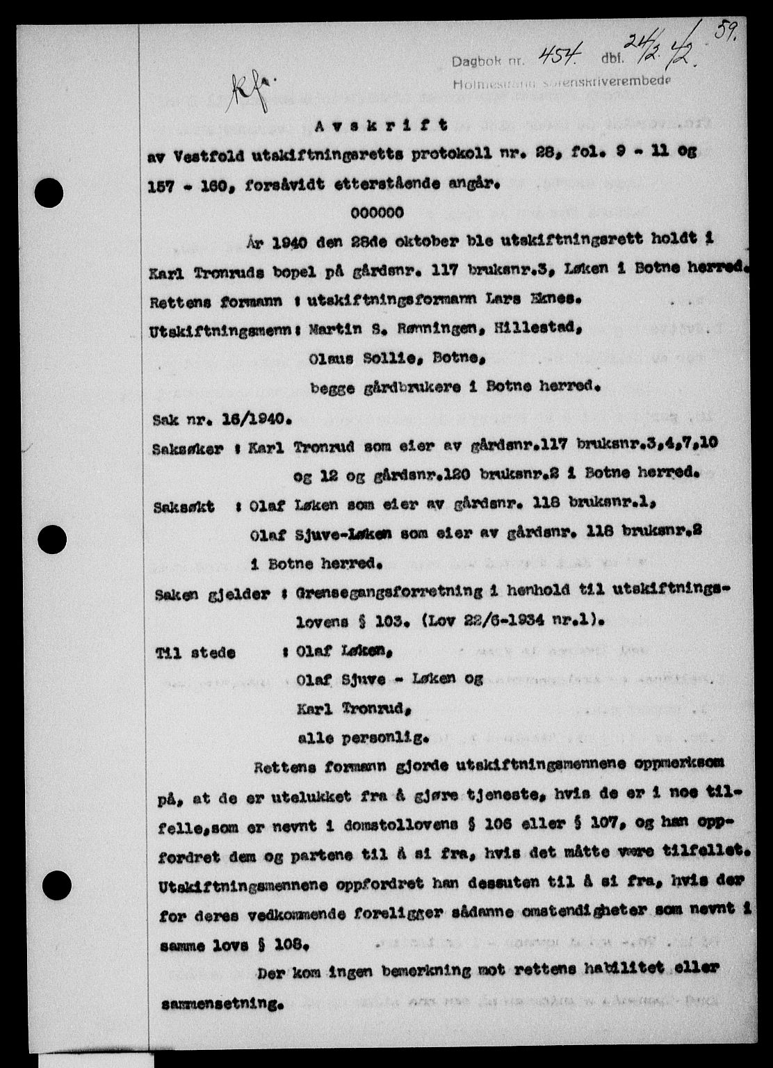Holmestrand sorenskriveri, SAKO/A-67/G/Ga/Gaa/L0055: Pantebok nr. A-55, 1942-1942, Dagboknr: 454/1942