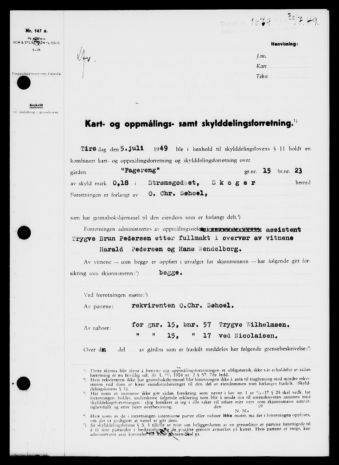 Holmestrand sorenskriveri, SAKO/A-67/G/Ga/Gaa/L0067: Pantebok nr. A-67, 1949-1949, Dagboknr: 1679/1949