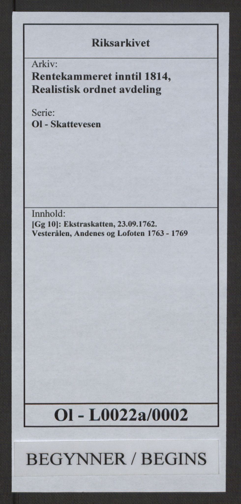 Rentekammeret inntil 1814, Realistisk ordnet avdeling, AV/RA-EA-4070/Ol/L0022a/0002: [Gg 10]: Ekstraskatten, 23.09.1762. Nordlands amt / Vesterålen, Andenes og Lofoten, 1763-1769, s. 1