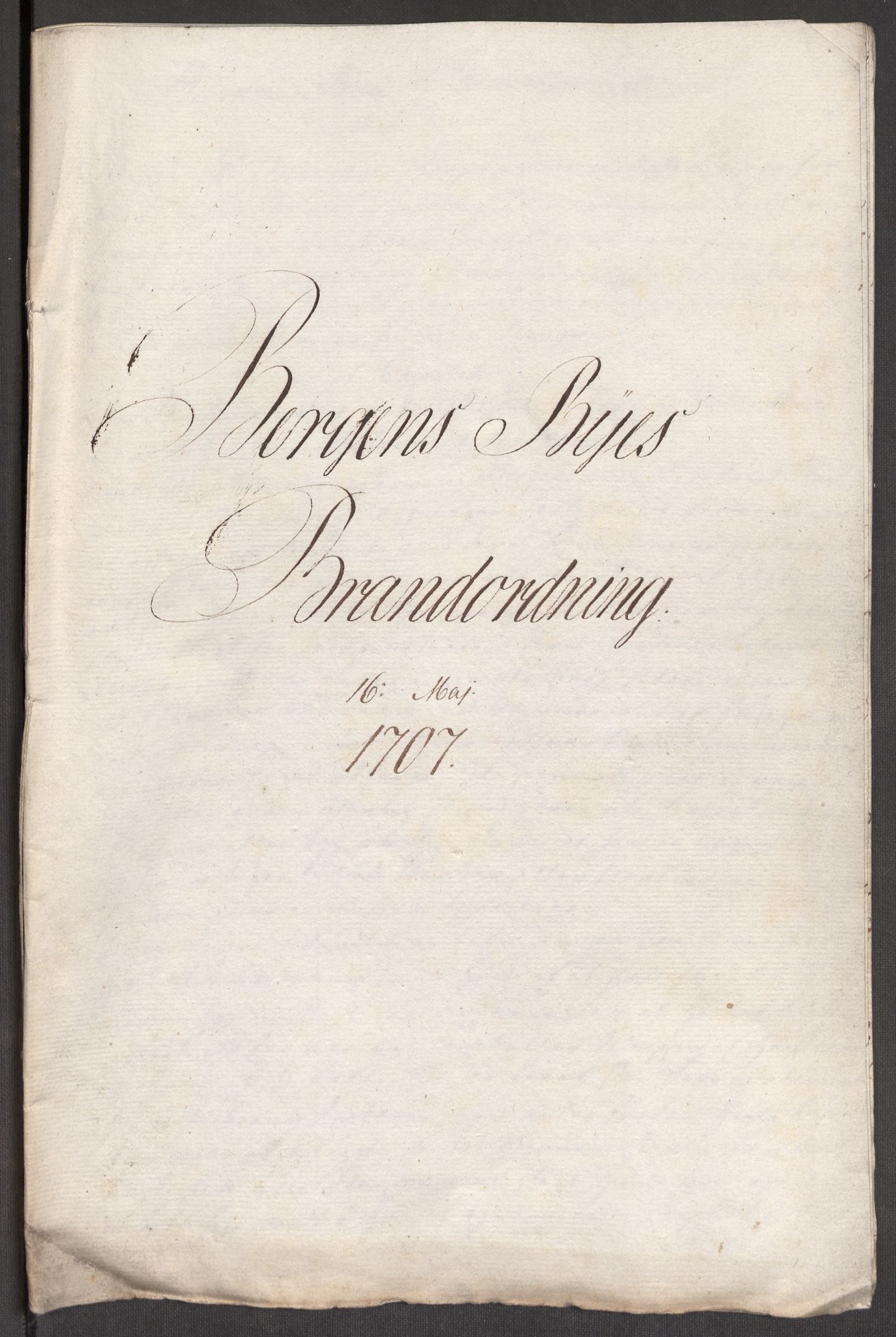 Kommersekollegiet, Brannforsikringskontoret 1767-1814, AV/RA-EA-5458/F/Fa/L0006/0002: Bergen / Dokumenter, 1797-1807