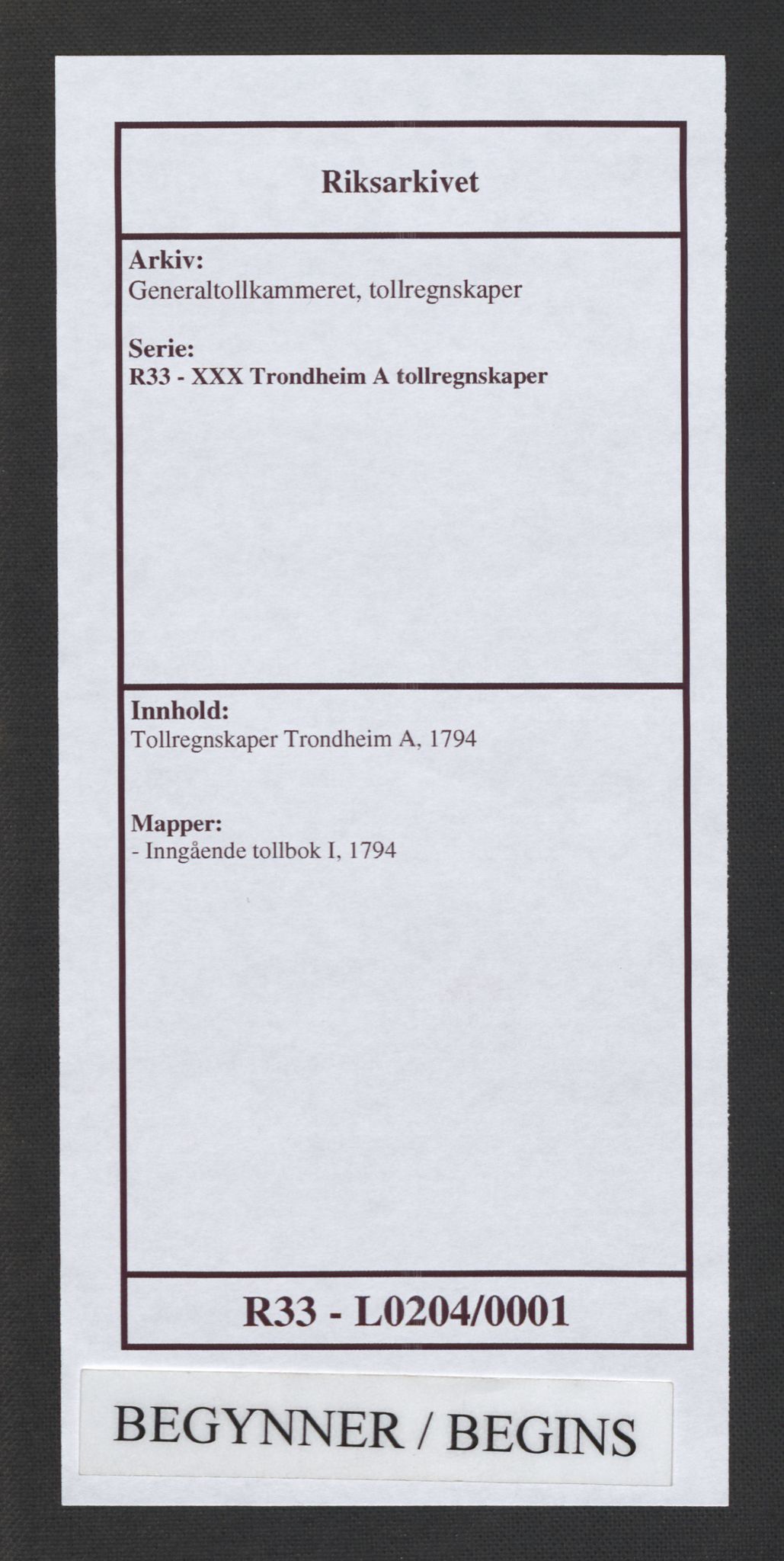 Generaltollkammeret, tollregnskaper, RA/EA-5490/R33/L0204/0001: Tollregnskaper Trondheim A / Inngående tollbok I, 1794