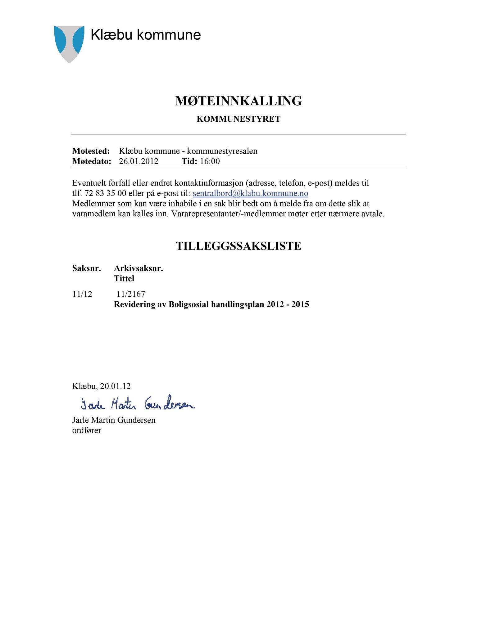 Klæbu Kommune, TRKO/KK/01-KS/L005: Kommunestyret - Møtedokumenter, 2012, s. 245