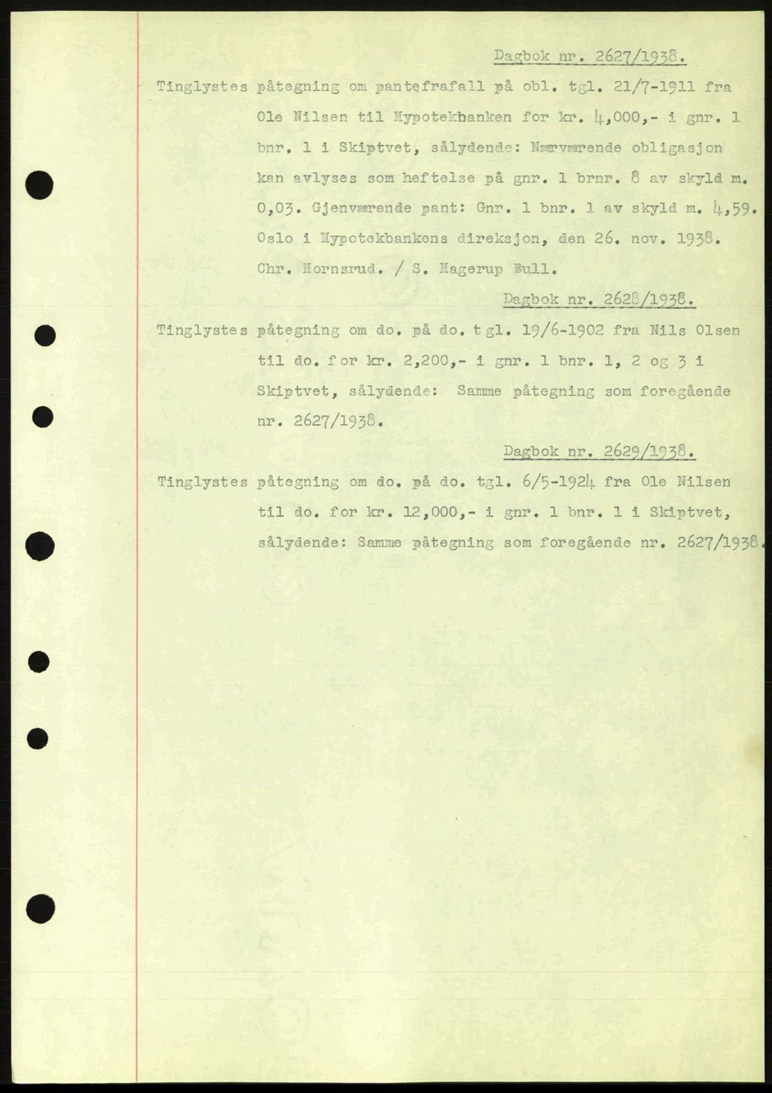 Moss sorenskriveri, SAO/A-10168: Pantebok nr. B6, 1938-1938, Dagboknr: 2627/1938