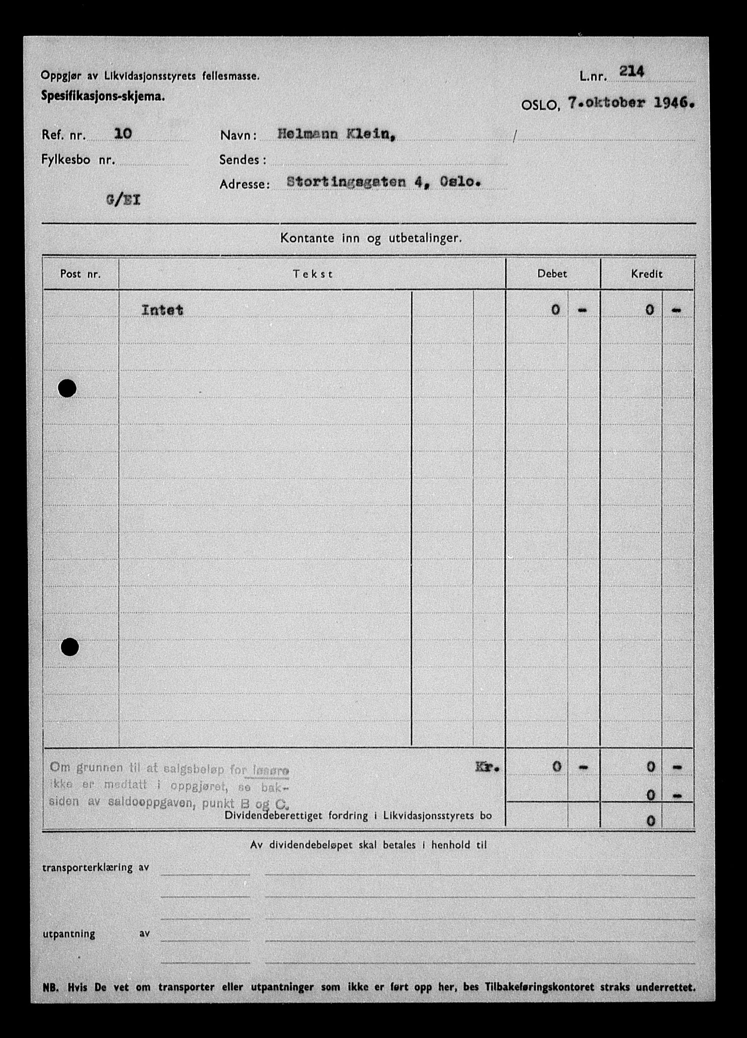 Justisdepartementet, Tilbakeføringskontoret for inndratte formuer, AV/RA-S-1564/H/Hc/Hcc/L0952: --, 1945-1947, s. 132