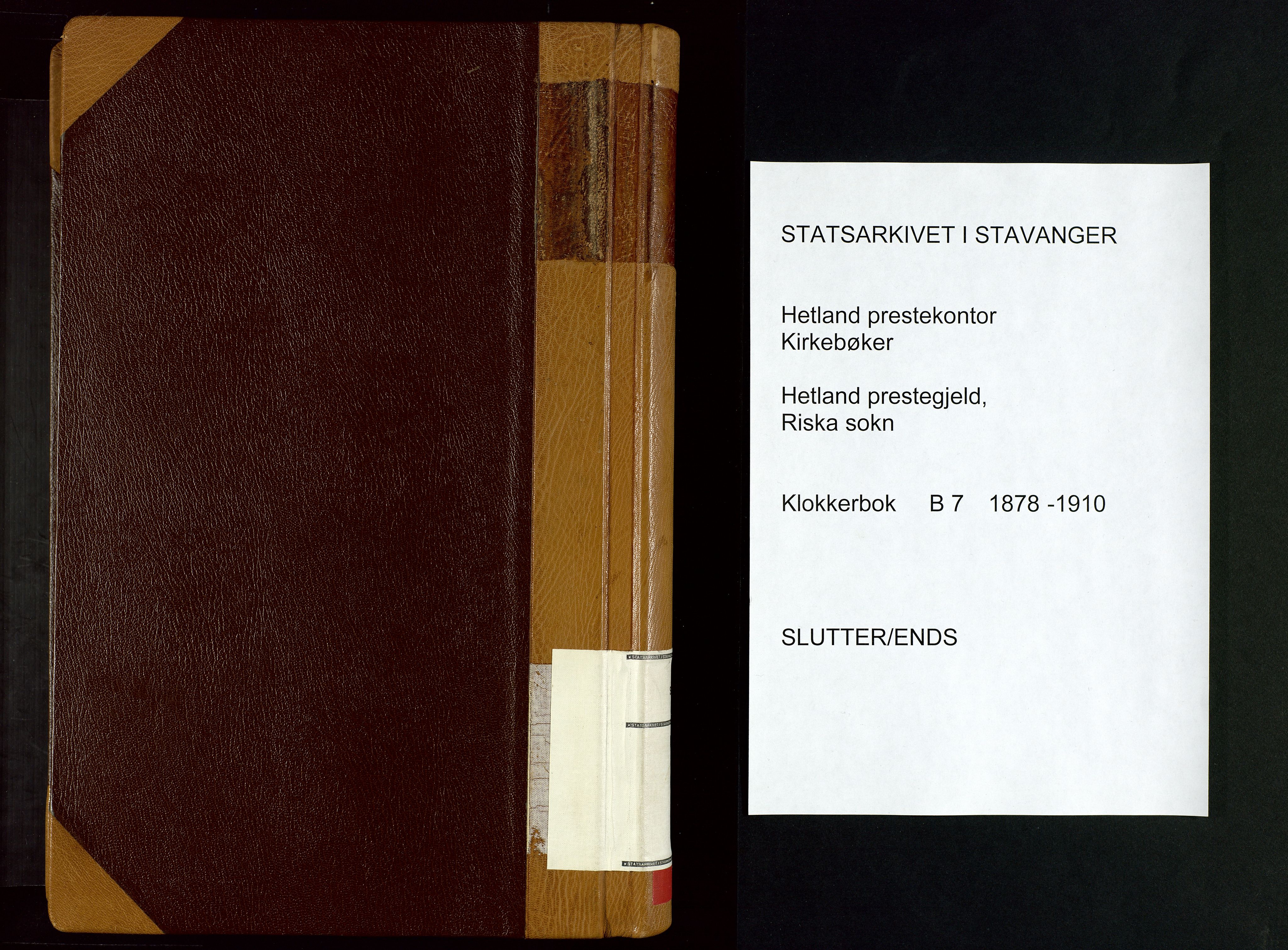 Hetland sokneprestkontor, SAST/A-101826/30/30BB/L0007: Klokkerbok nr. B 7, 1878-1910