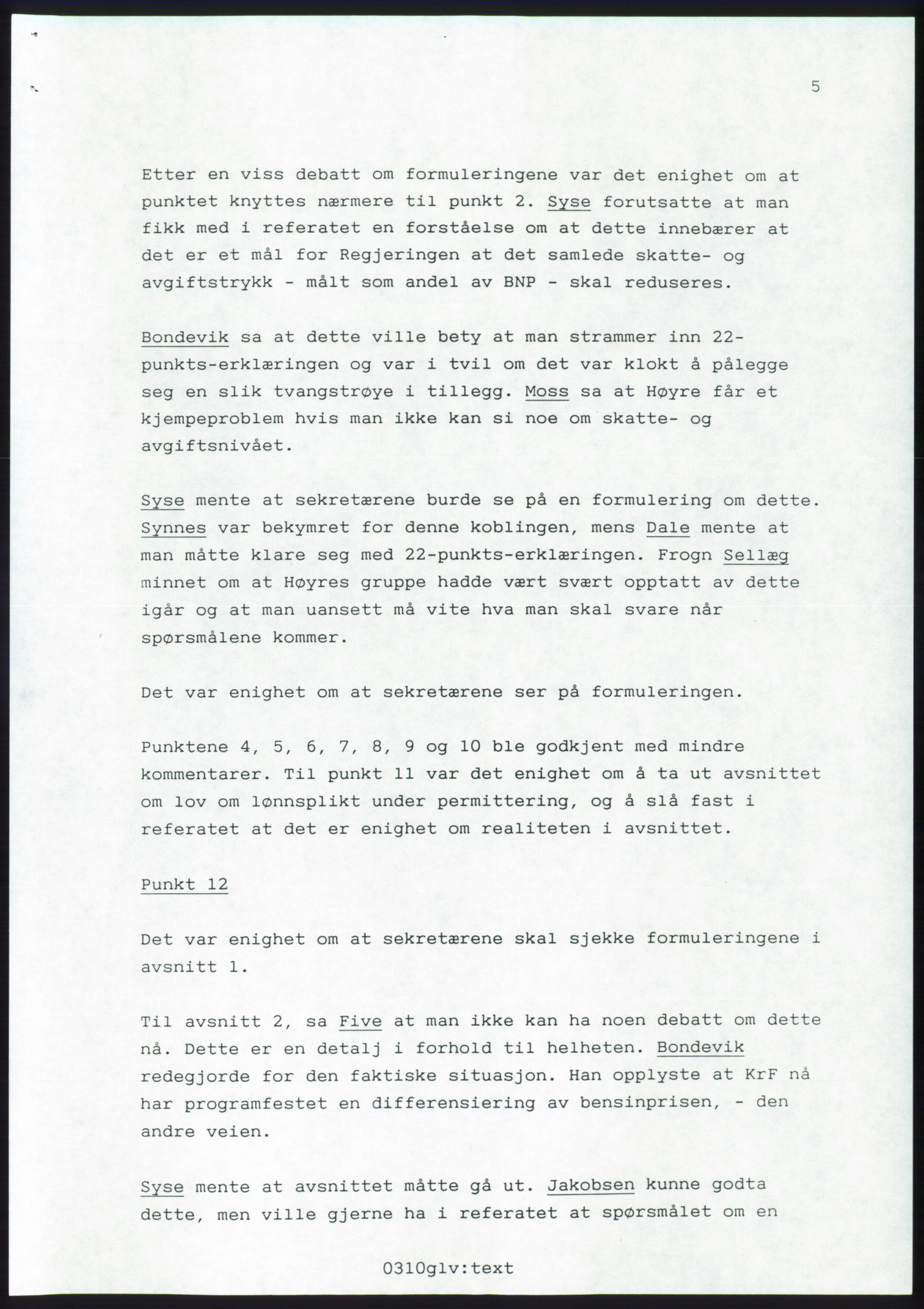 Forhandlingsmøtene 1989 mellom Høyre, KrF og Senterpartiet om dannelse av regjering, AV/RA-PA-0697/A/L0001: Forhandlingsprotokoll med vedlegg, 1989, s. 479