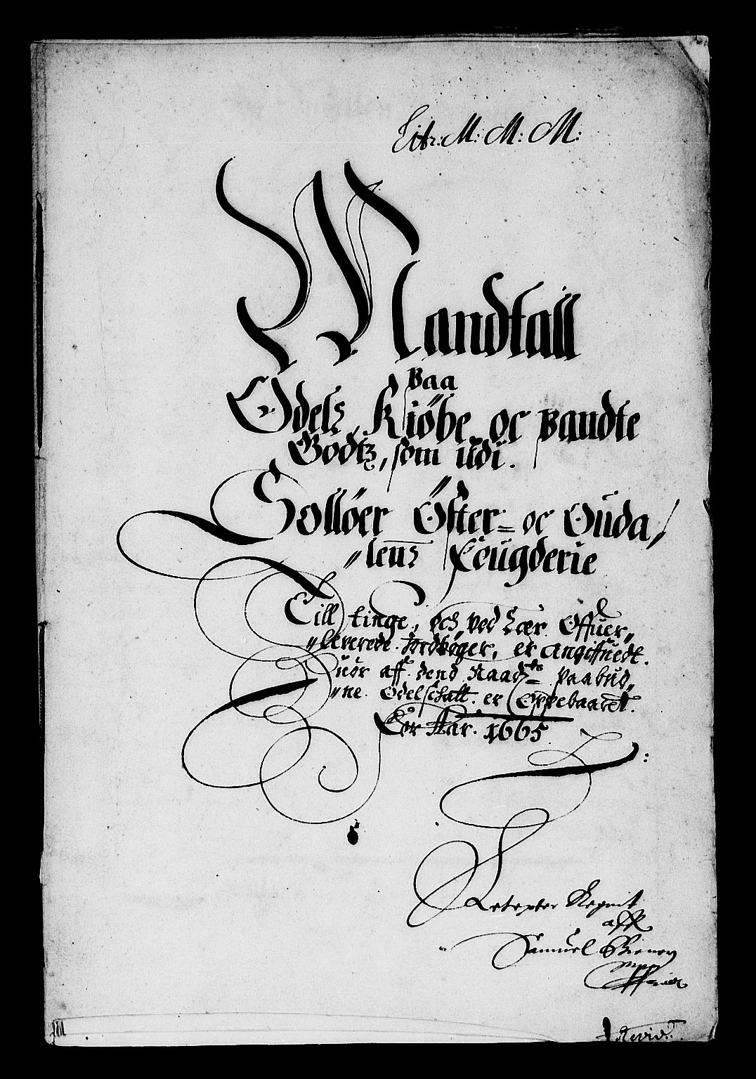 Rentekammeret inntil 1814, Reviderte regnskaper, Stiftamtstueregnskaper, Landkommissariatet på Akershus og Akershus stiftamt, AV/RA-EA-5869/R/Ra/L0031: Landkommissariatet på Akershus, 1665