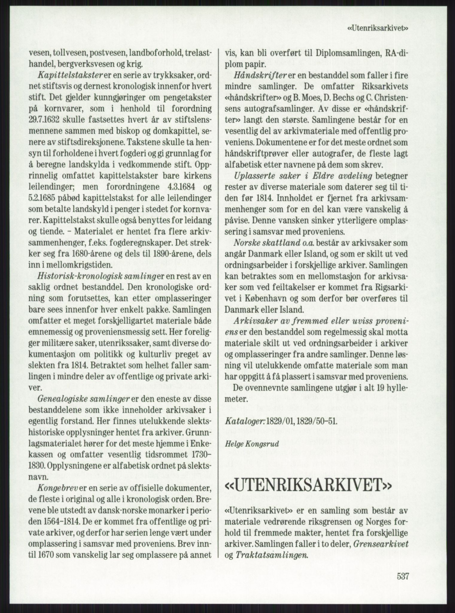 Publikasjoner utgitt av Arkivverket, PUBL/PUBL-001/A/0001: Knut Johannessen, Ole Kolsrud og Dag Mangset (red.): Håndbok for Riksarkivet (1992), 1992, s. 537