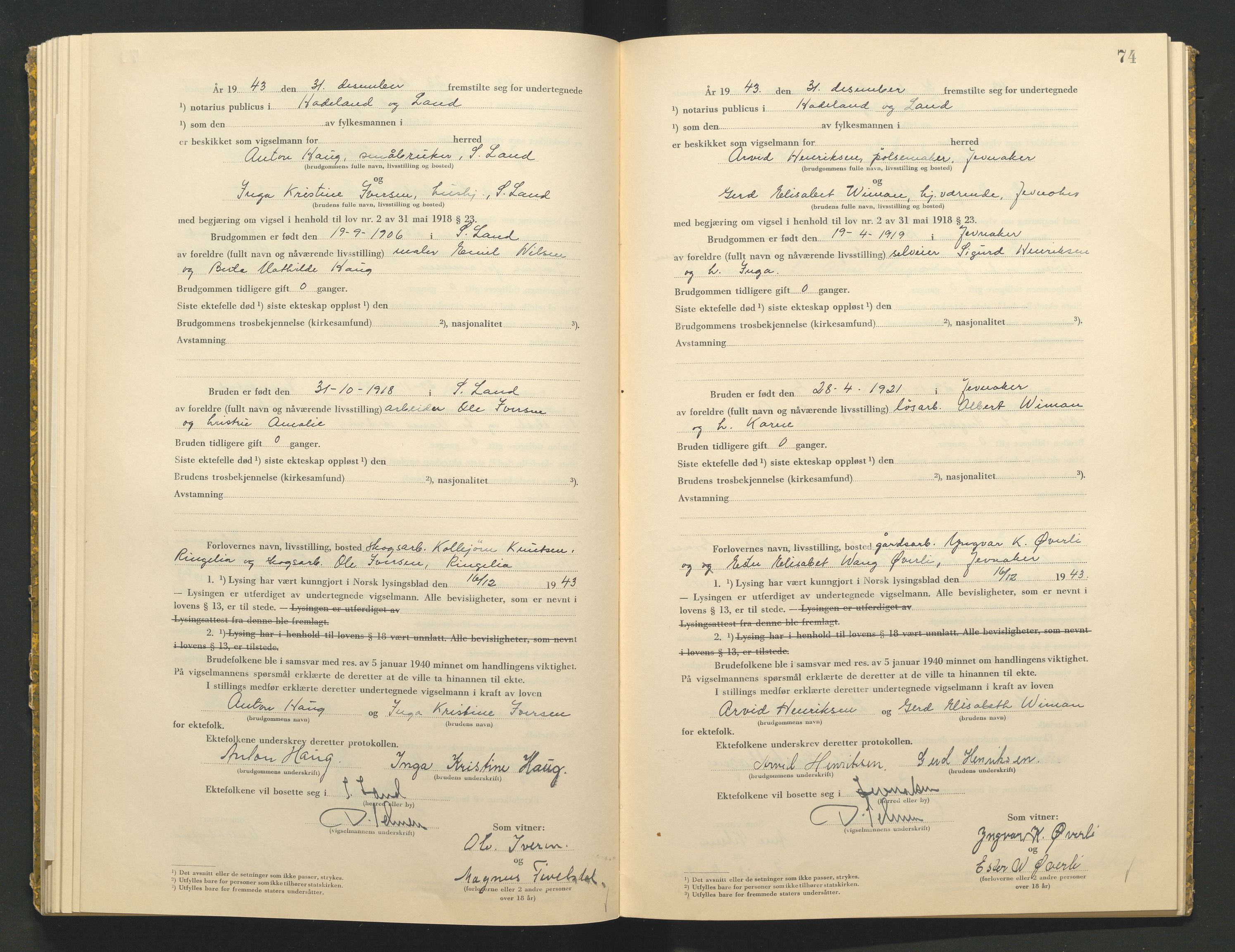 Hadeland og Land tingrett, AV/SAH-TING-010/L/Lb/L0002: Vigselbok, 1943-1944, s. 74