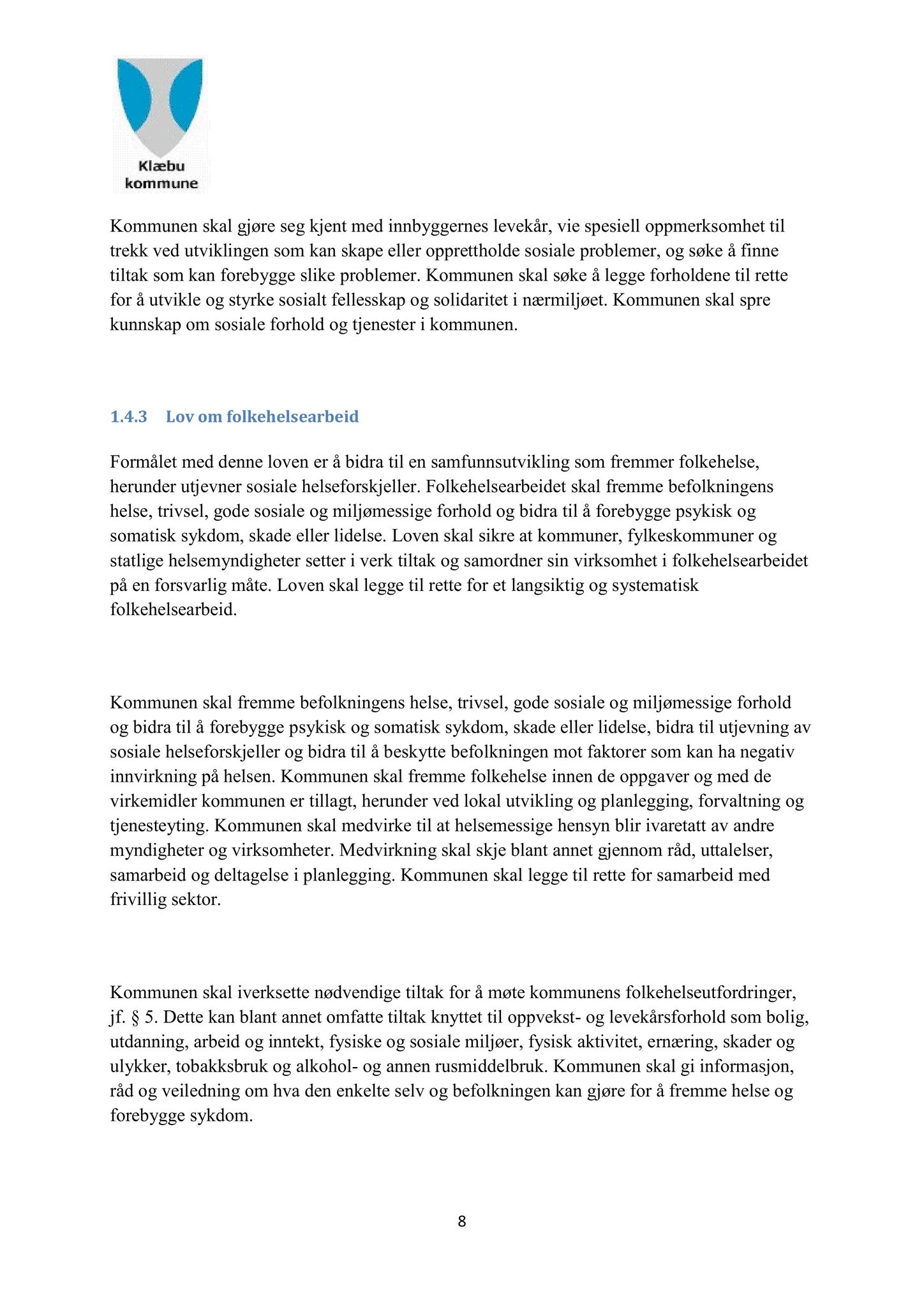 Klæbu Kommune, TRKO/KK/05-UOm/L003: Utvalg for omsorg - Møtedokumenter, 2012, s. 101