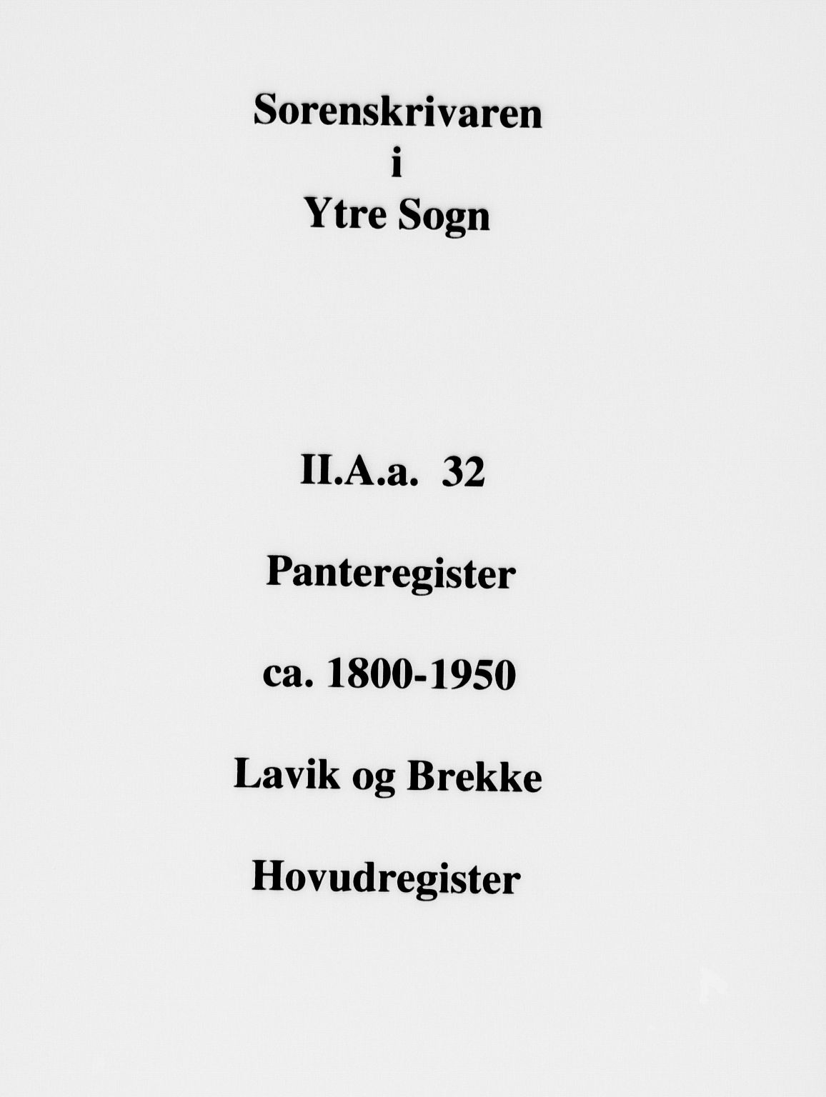 Ytre Sogn tingrett, SAB/A-2601/1/G/Gaa/L0032: Panteregister nr. II.A.a.32, 1800-1950