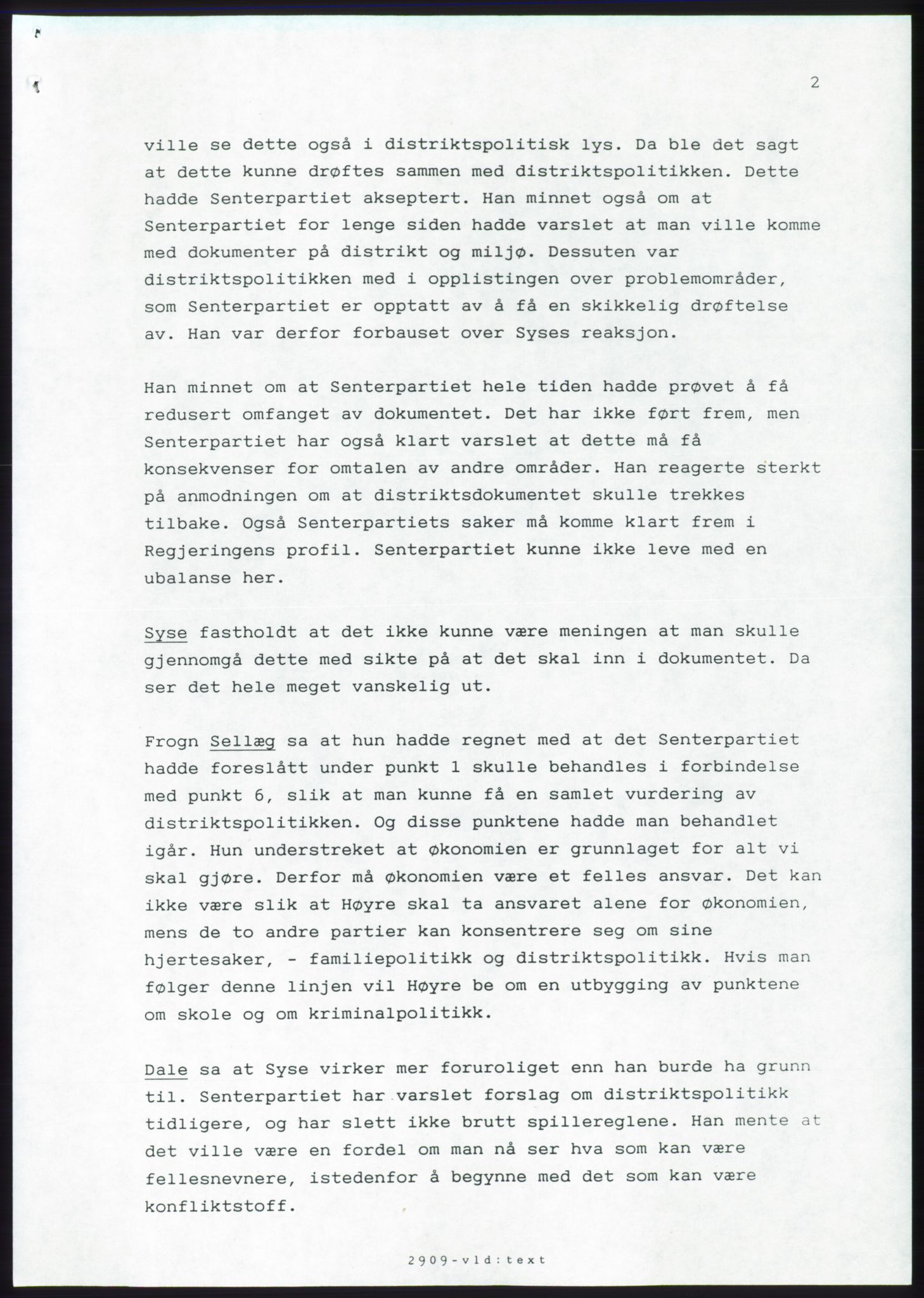 Forhandlingsmøtene 1989 mellom Høyre, KrF og Senterpartiet om dannelse av regjering, AV/RA-PA-0697/A/L0001: Forhandlingsprotokoll med vedlegg, 1989, s. 334