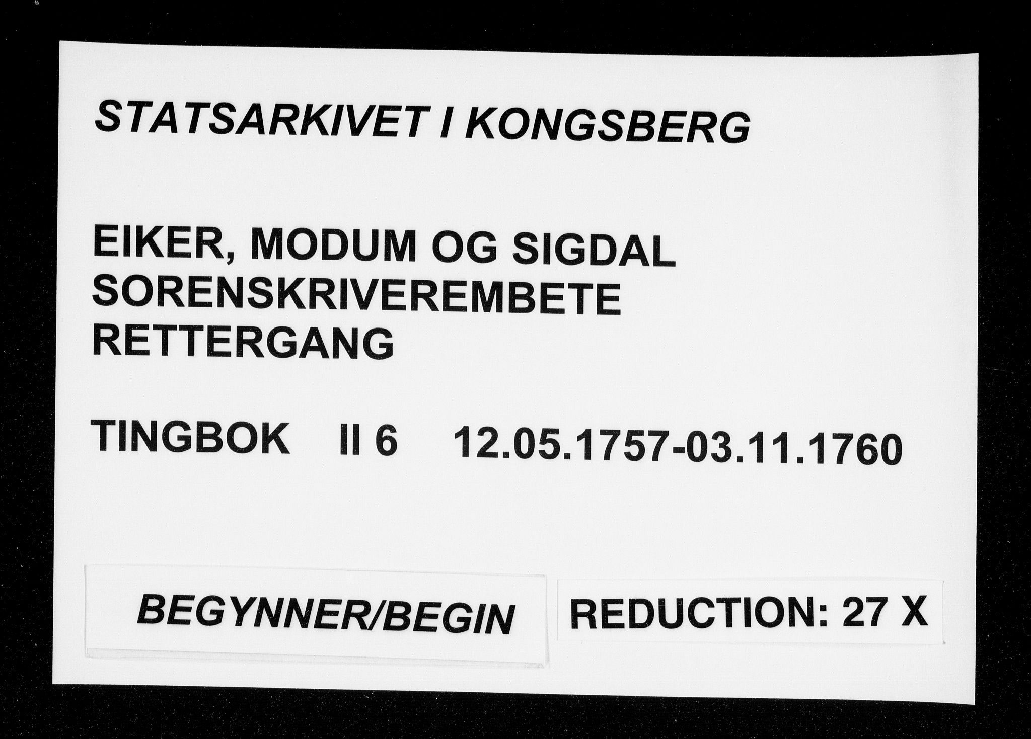Eiker, Modum og Sigdal sorenskriveri, SAKO/A-123/F/Fa/Fab/L0006: Tingbok, 1757-1760