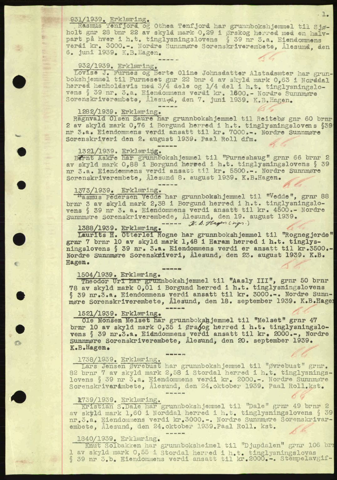 Nordre Sunnmøre sorenskriveri, SAT/A-0006/1/2/2C/2Ca: Pantebok nr. A7, 1939-1939, Dagboknr: 931/1939