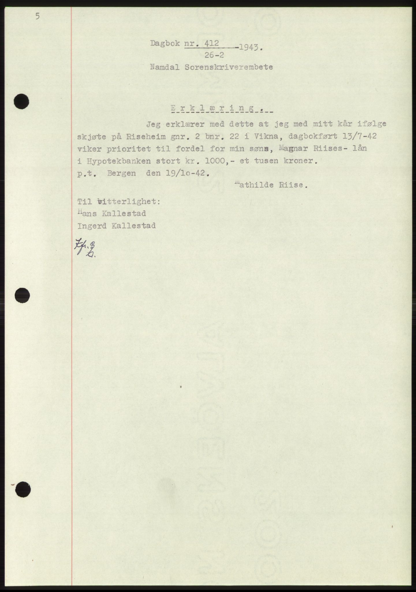 Namdal sorenskriveri, SAT/A-4133/1/2/2C: Pantebok nr. -, 1942-1943, Dagboknr: 412/1943