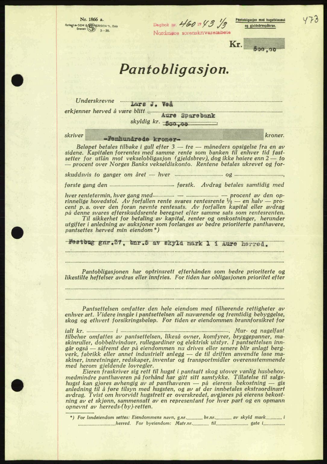 Nordmøre sorenskriveri, SAT/A-4132/1/2/2Ca: Pantebok nr. B90, 1942-1943, Dagboknr: 460/1943