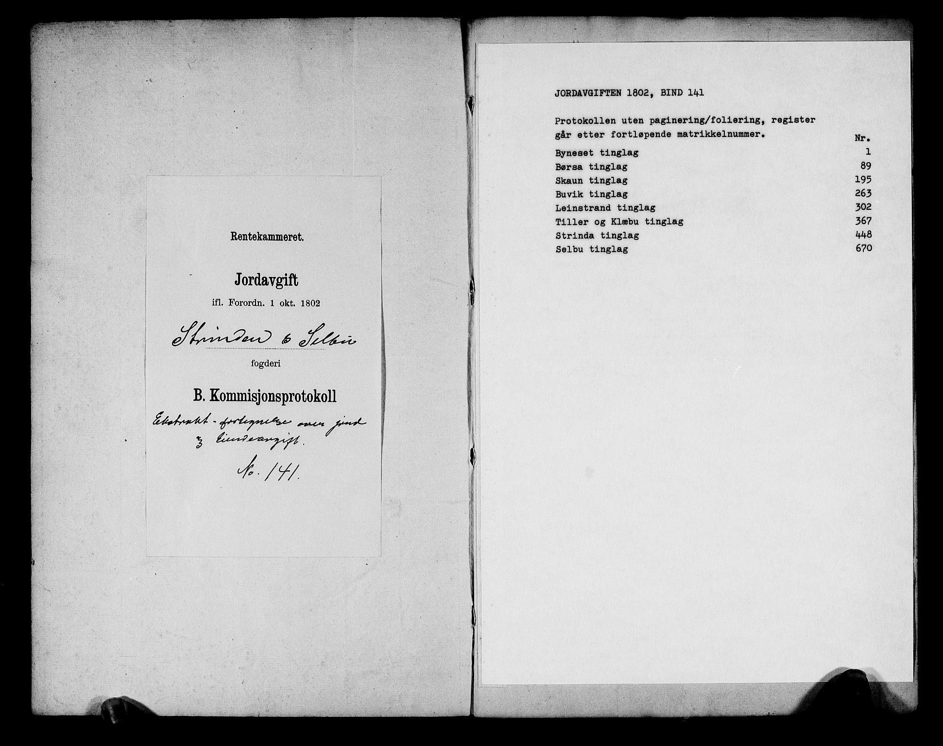 Rentekammeret inntil 1814, Realistisk ordnet avdeling, AV/RA-EA-4070/N/Ne/Nea/L0141: Strinda og Selbu fogderi. Ekstraktfortegnelse over jord- og tiendeavgift, 1803, s. 1