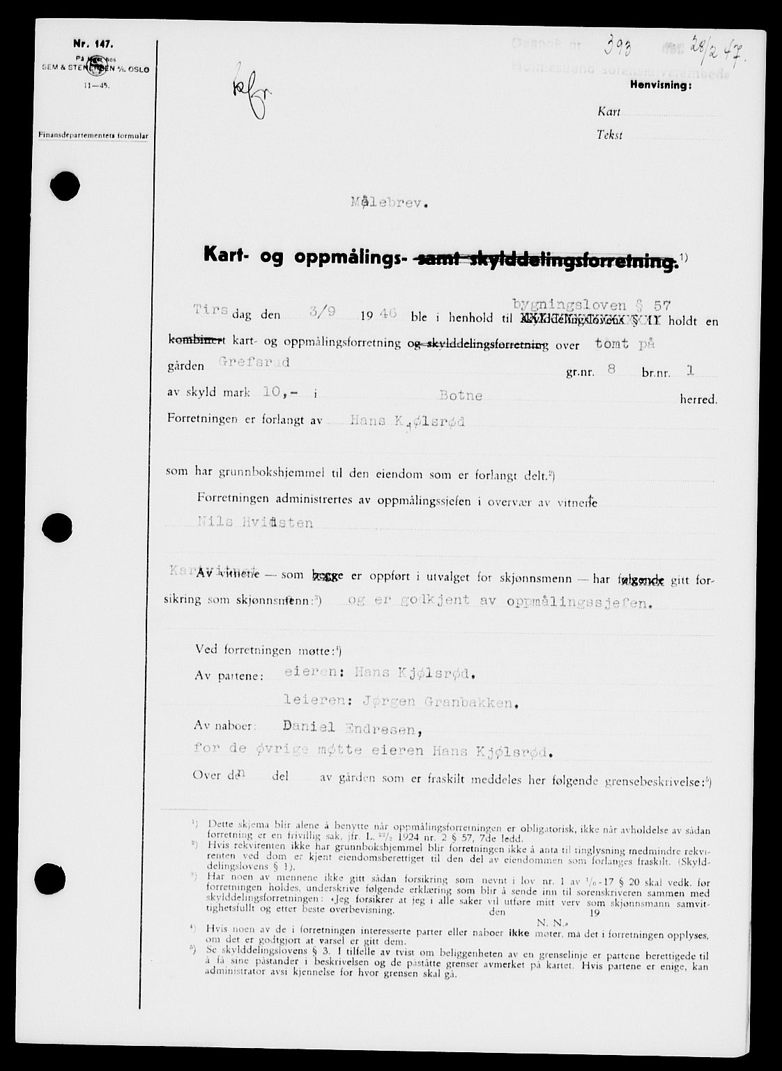Holmestrand sorenskriveri, SAKO/A-67/G/Ga/Gaa/L0061: Pantebok nr. A-61, 1946-1947, Dagboknr: 393/1947