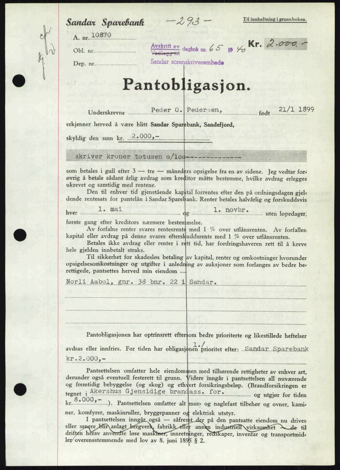 Sandar sorenskriveri, SAKO/A-86/G/Ga/Gab/L0001: Pantebok nr. B-1 og B-3 - B-9, 1936-1944, Dagboknr: 65/1940