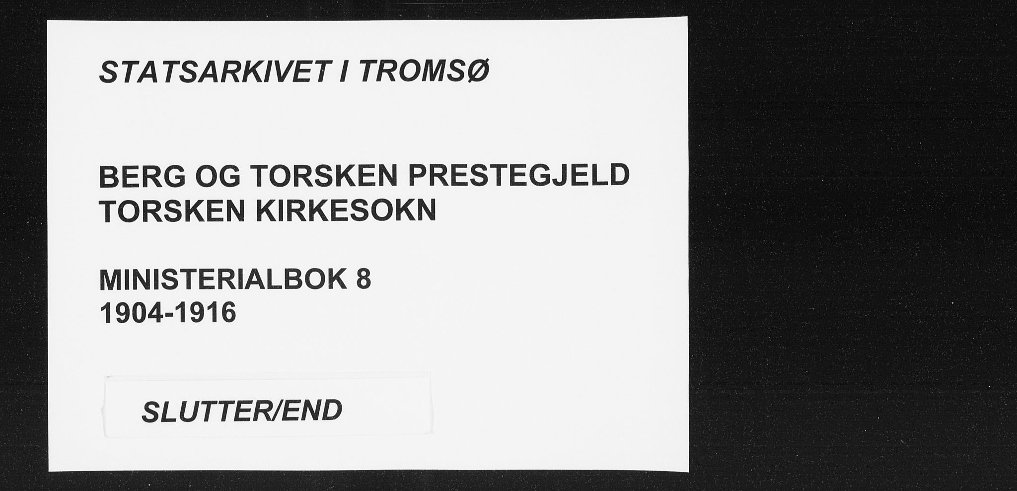 Berg sokneprestkontor, AV/SATØ-S-1318/G/Ga/Gaa/L0008kirke: Ministerialbok nr. 8, 1904-1916