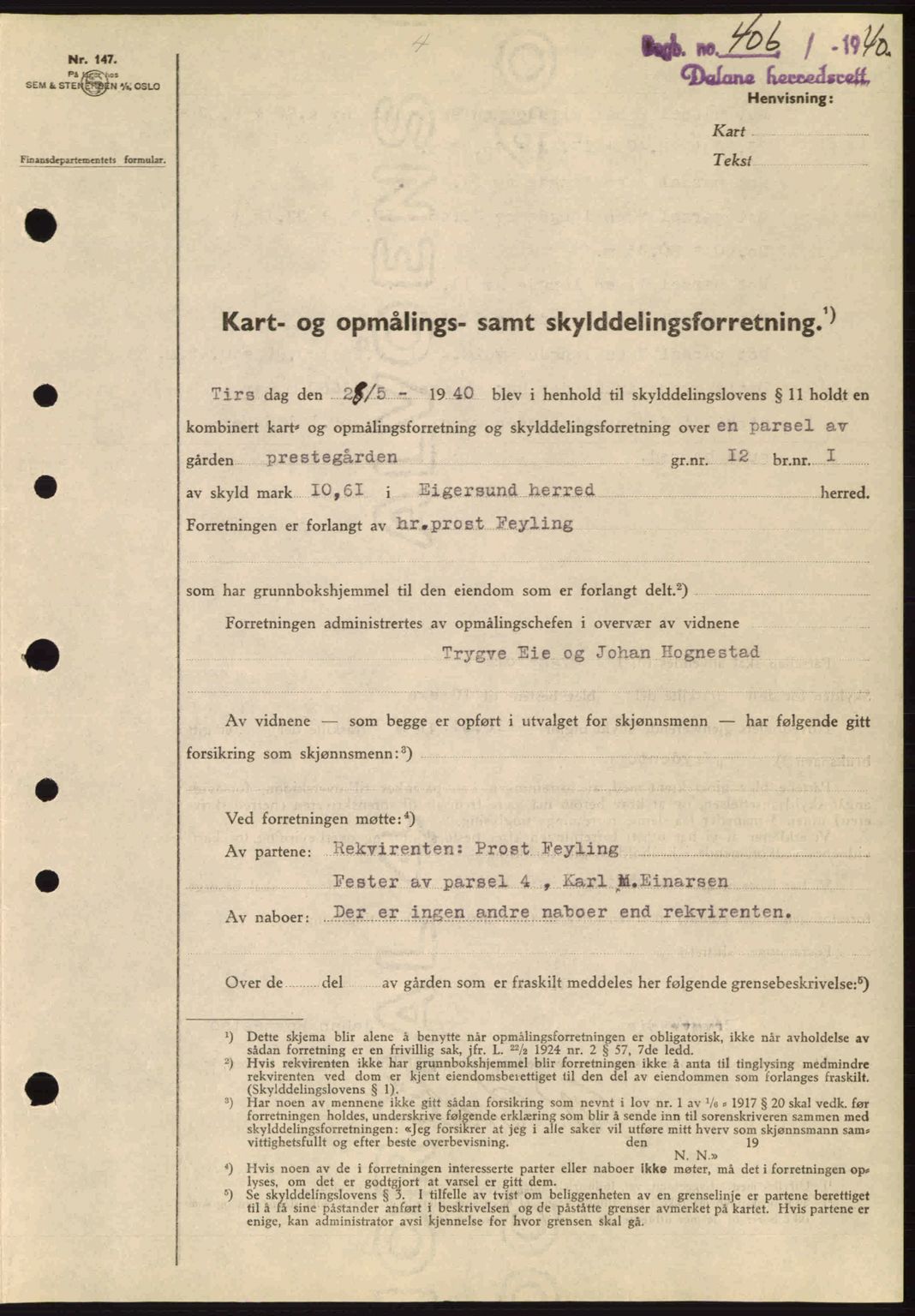 Dalane sorenskriveri, SAST/A-100309/02/G/Gb/L0044: Pantebok nr. A5, 1940-1941, Dagboknr: 406/1940