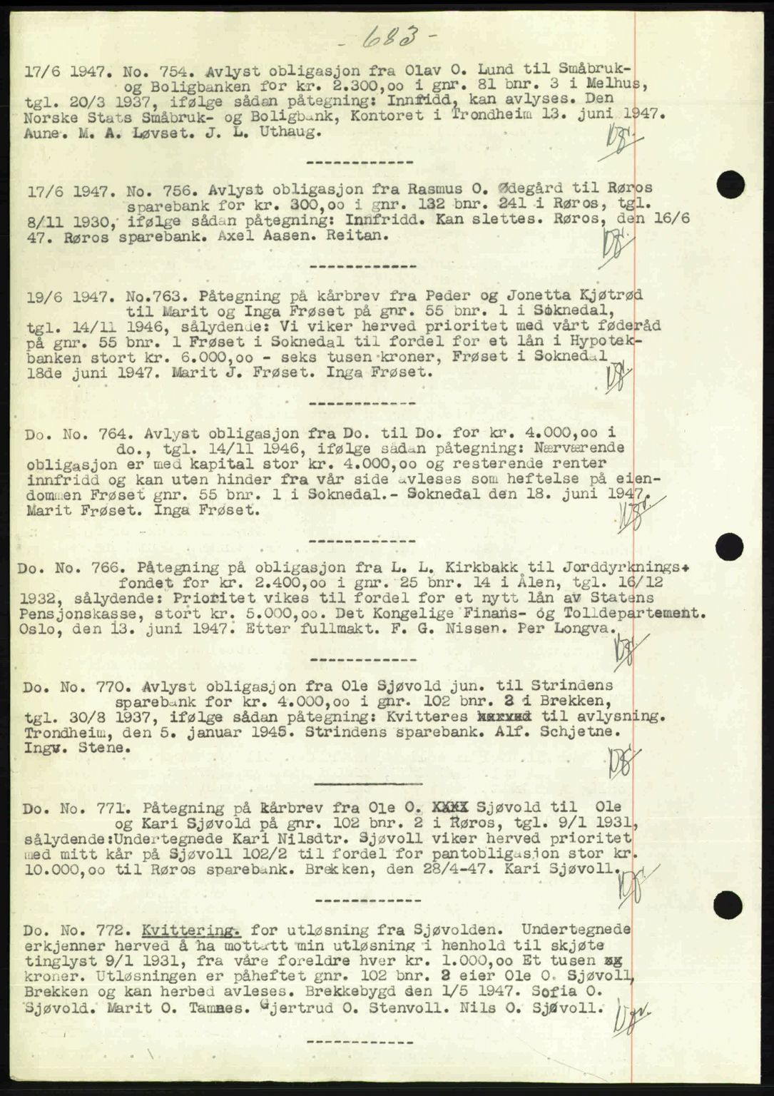 Gauldal sorenskriveri, SAT/A-0014/1/2/2C: Pantebok nr. A3, 1947-1947, Dagboknr: 754/1947