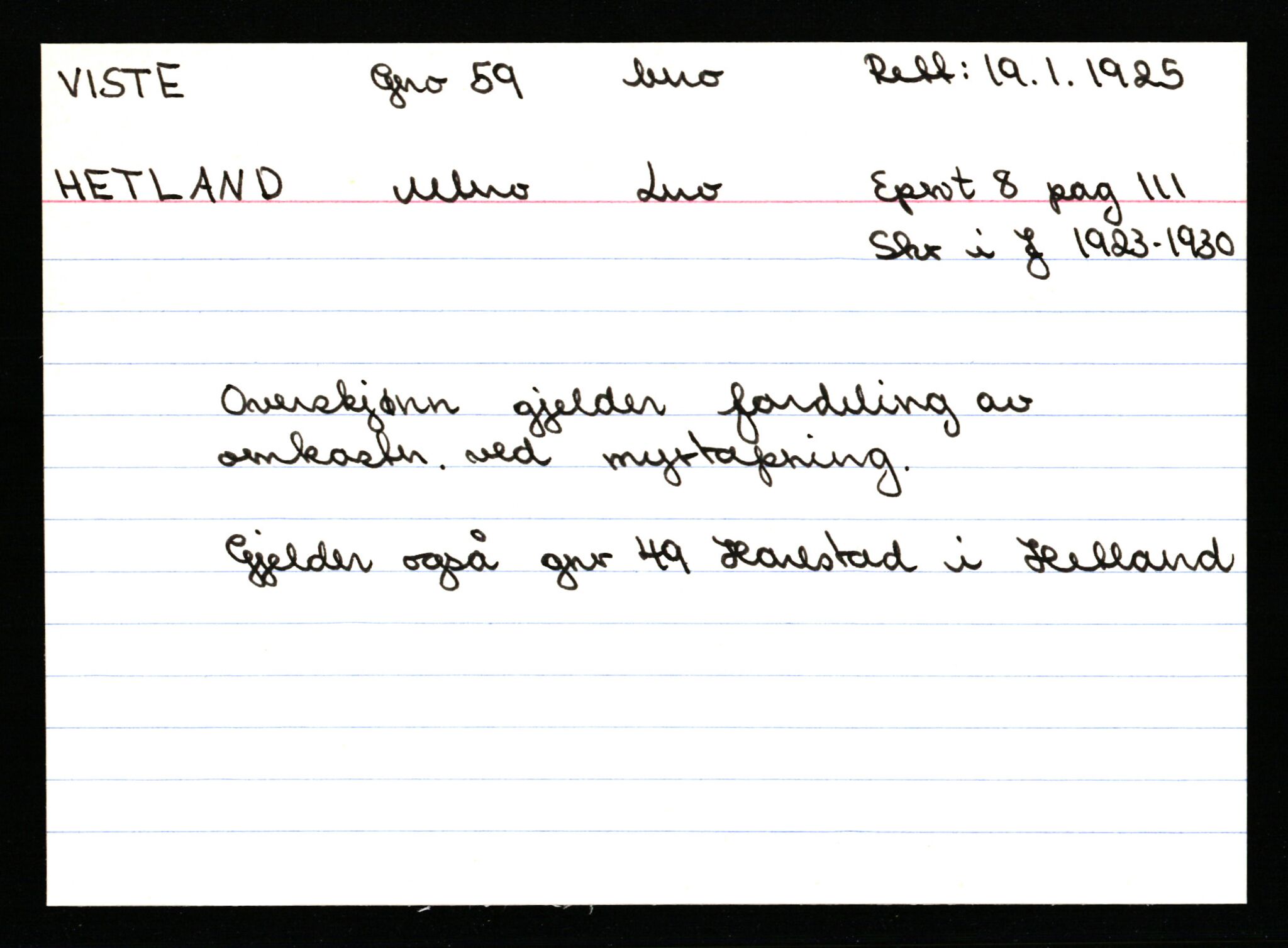 Statsarkivet i Stavanger, AV/SAST-A-101971/03/Y/Ym/L0067: Åstedskort sortert etter gårdsnavn: Vik - Vold, 1600-1950, s. 574