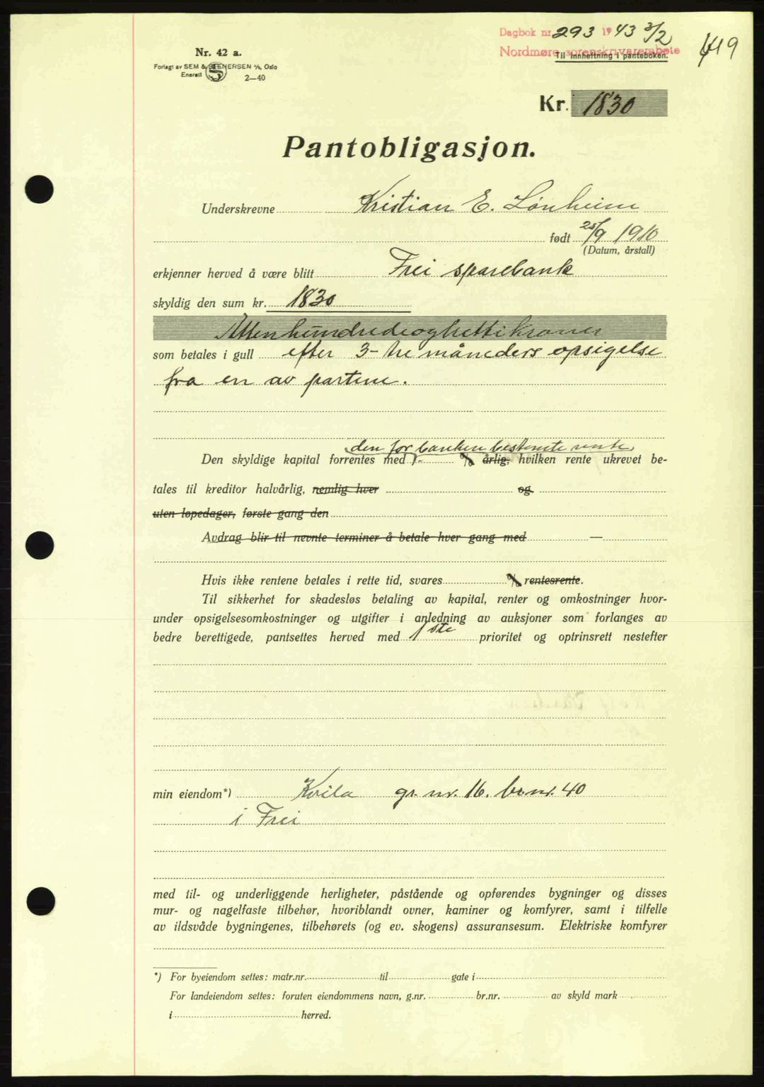 Nordmøre sorenskriveri, SAT/A-4132/1/2/2Ca: Pantebok nr. B90, 1942-1943, Dagboknr: 293/1943