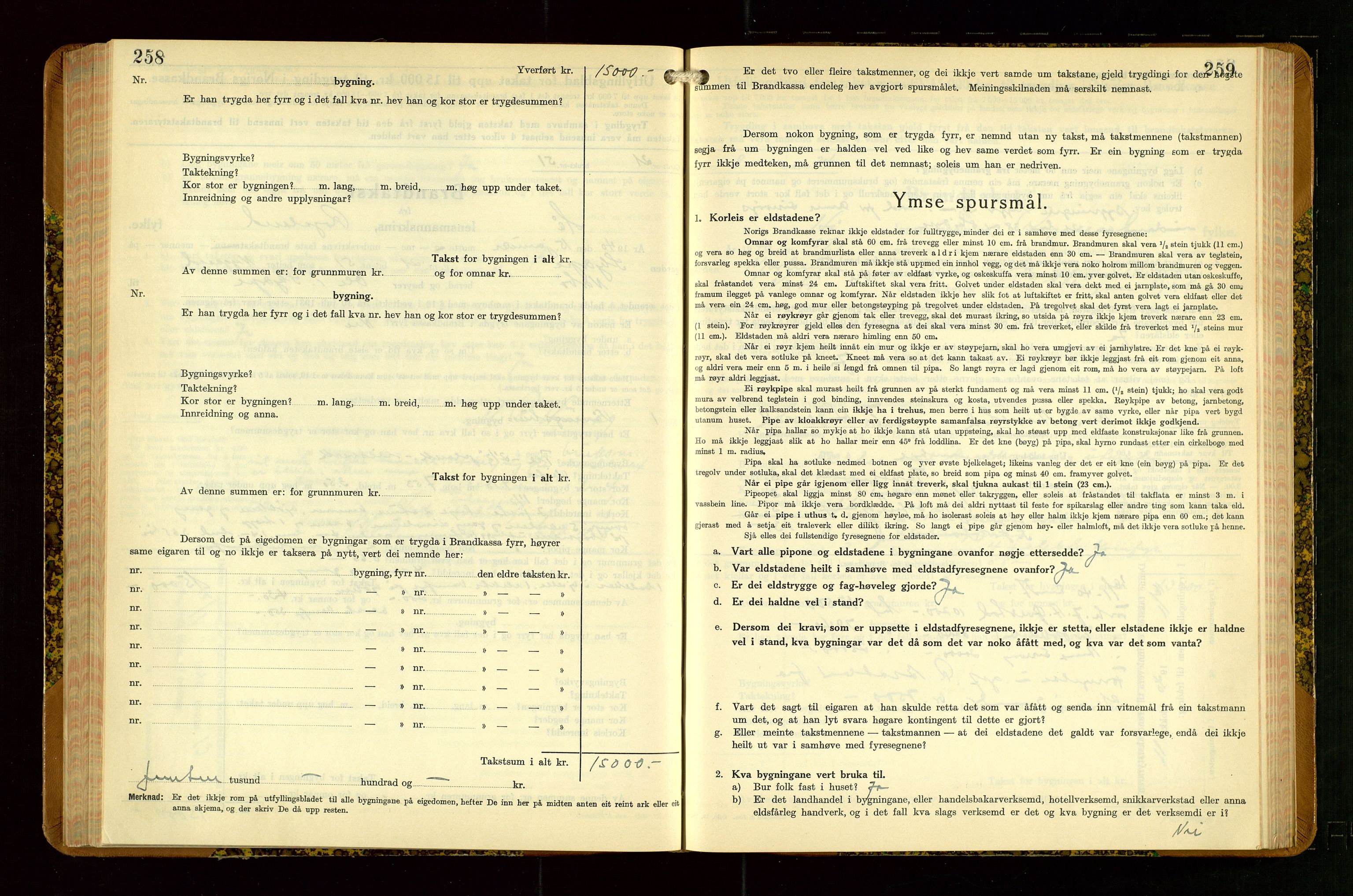 Hå lensmannskontor, SAST/A-100456/Goa/L0007: Takstprotokoll (skjema), 1938-1949, s. 258-259