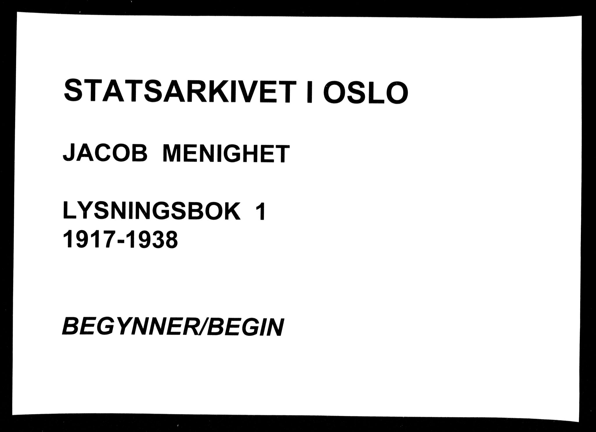 Jakob prestekontor Kirkebøker, AV/SAO-A-10850/H/Ha/L0001: Lysningsprotokoll nr. 1, 1917-1938