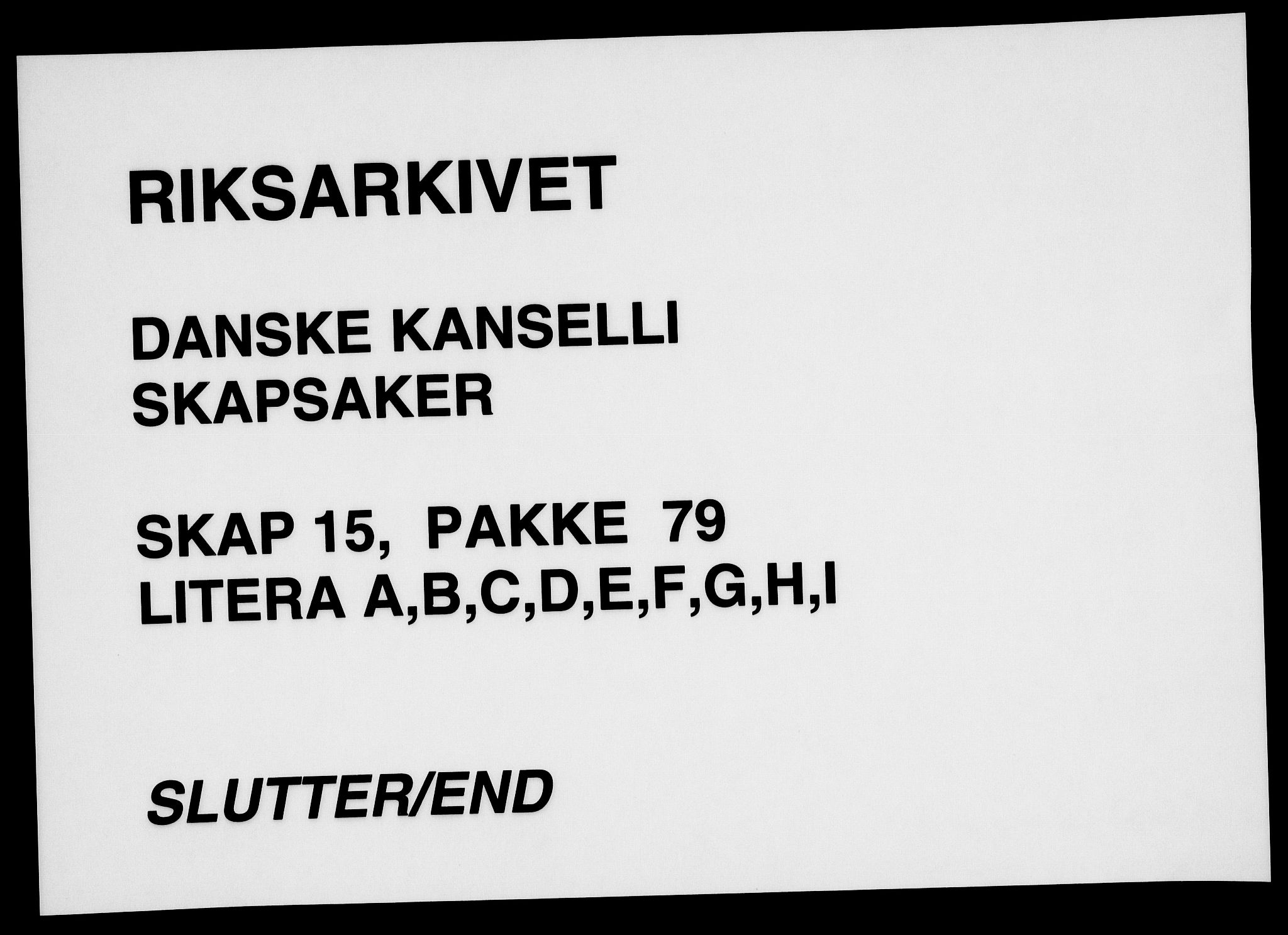 Danske Kanselli, Skapsaker, RA/EA-4061/F/L0074: Skap 15, pakke 79, 1611-1701, s. 99
