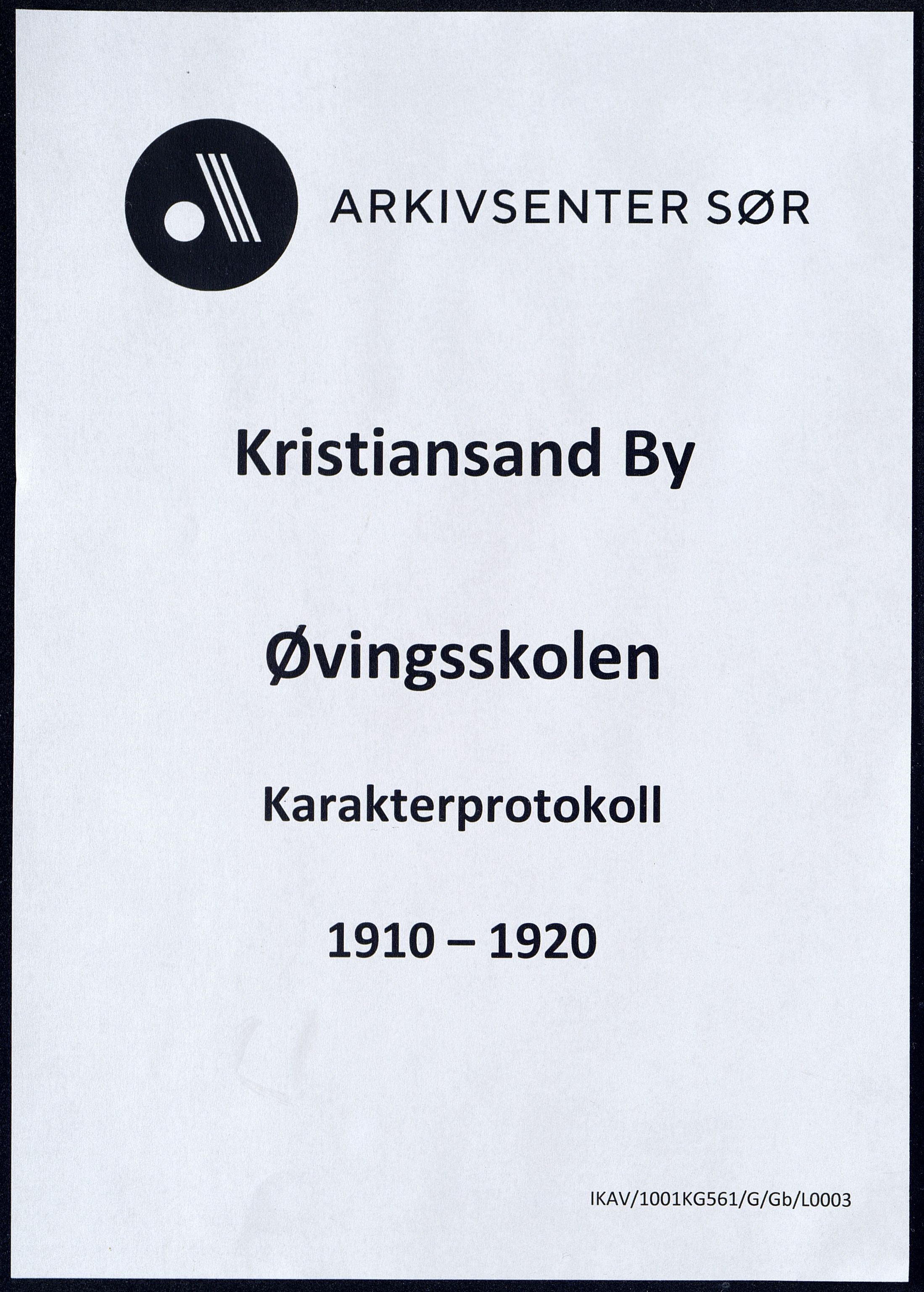 Kristiansand By - Øvingsskolen, IKAV/1001KG561/G/Gb/L0003/0003: Karakterprotokoller / Karakterprotokoll, 1910-1920