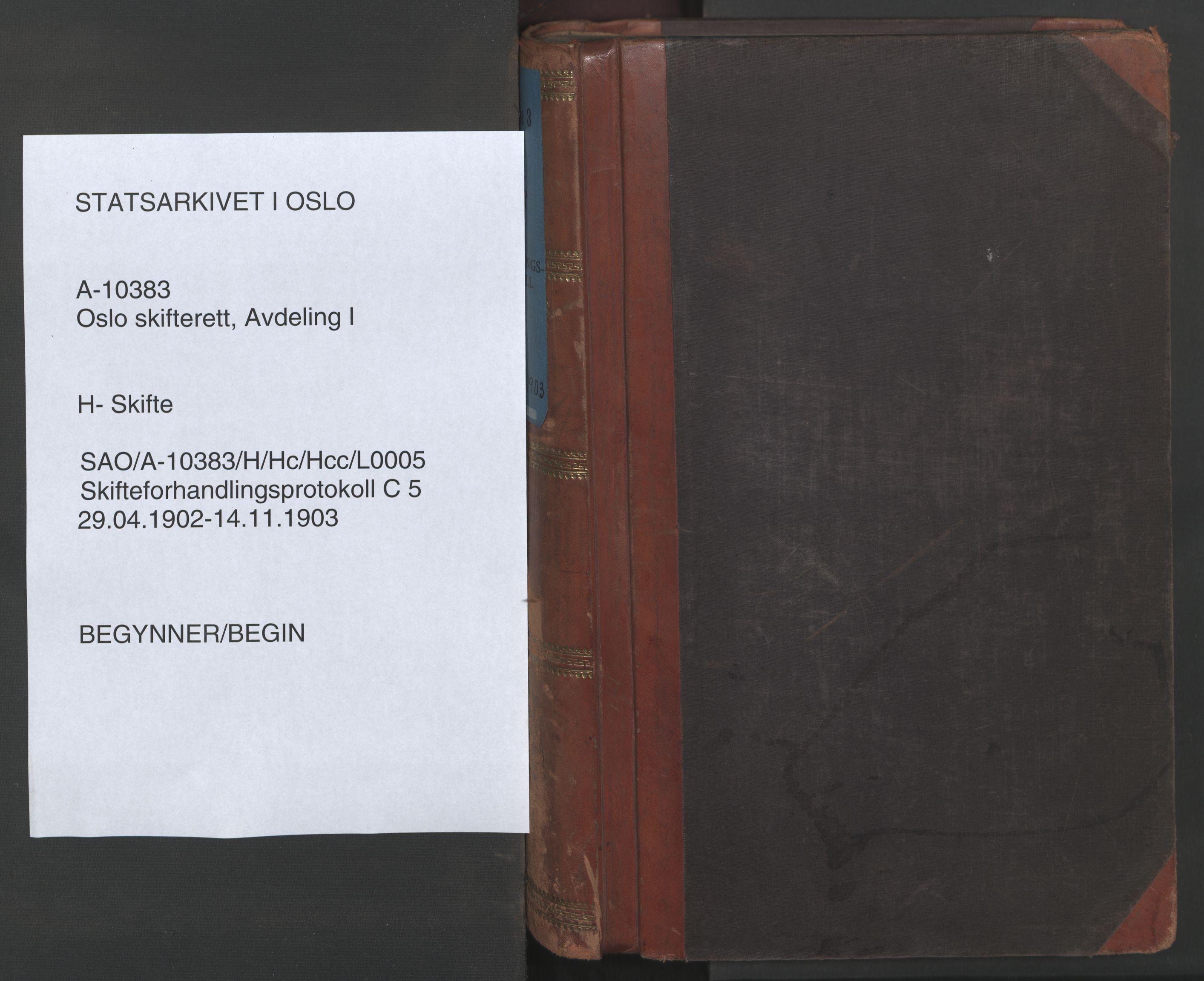 Oslo skifterett, SAO/A-10383/H/Hc/Hcc/L0005: Skifteforhandlingsprotokoll, 1902-1903