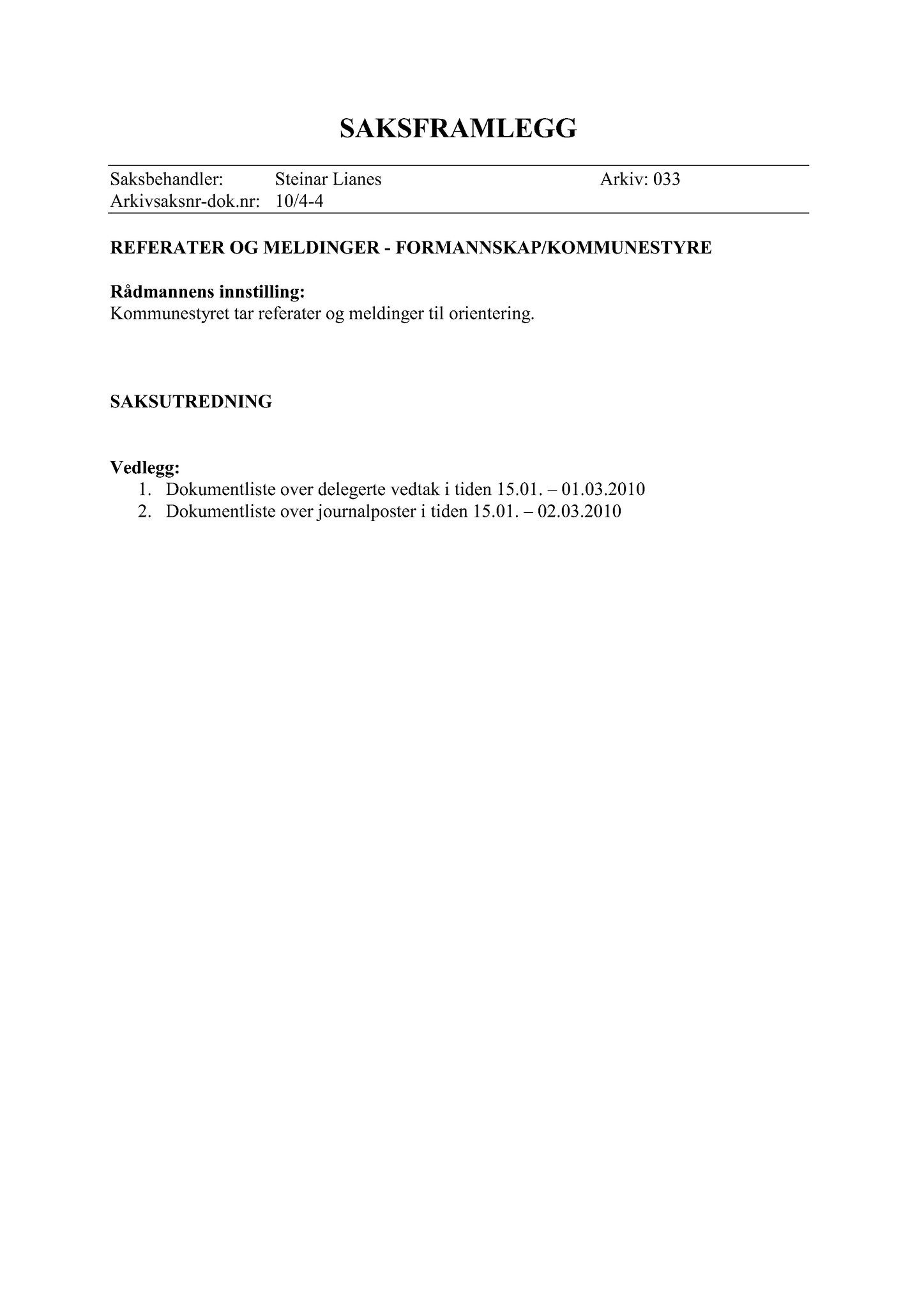 Klæbu Kommune, TRKO/KK/02-FS/L003: Formannsskapet - Møtedokumenter, 2010, s. 385