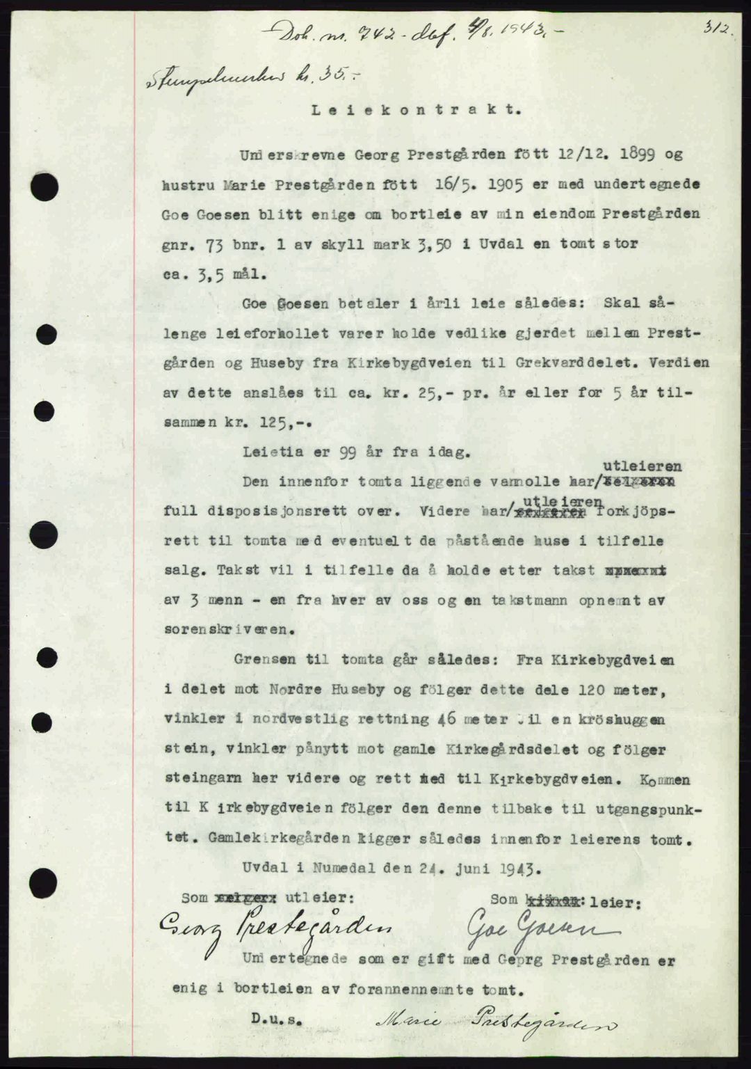 Numedal og Sandsvær sorenskriveri, SAKO/A-128/G/Ga/Gaa/L0055: Pantebok nr. A7, 1943-1944, Dagboknr: 742/1943