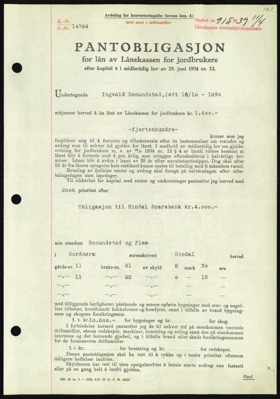 Nordmøre sorenskriveri, SAT/A-4132/1/2/2Ca: Pantebok nr. B85, 1939-1939, Dagboknr: 915/1939