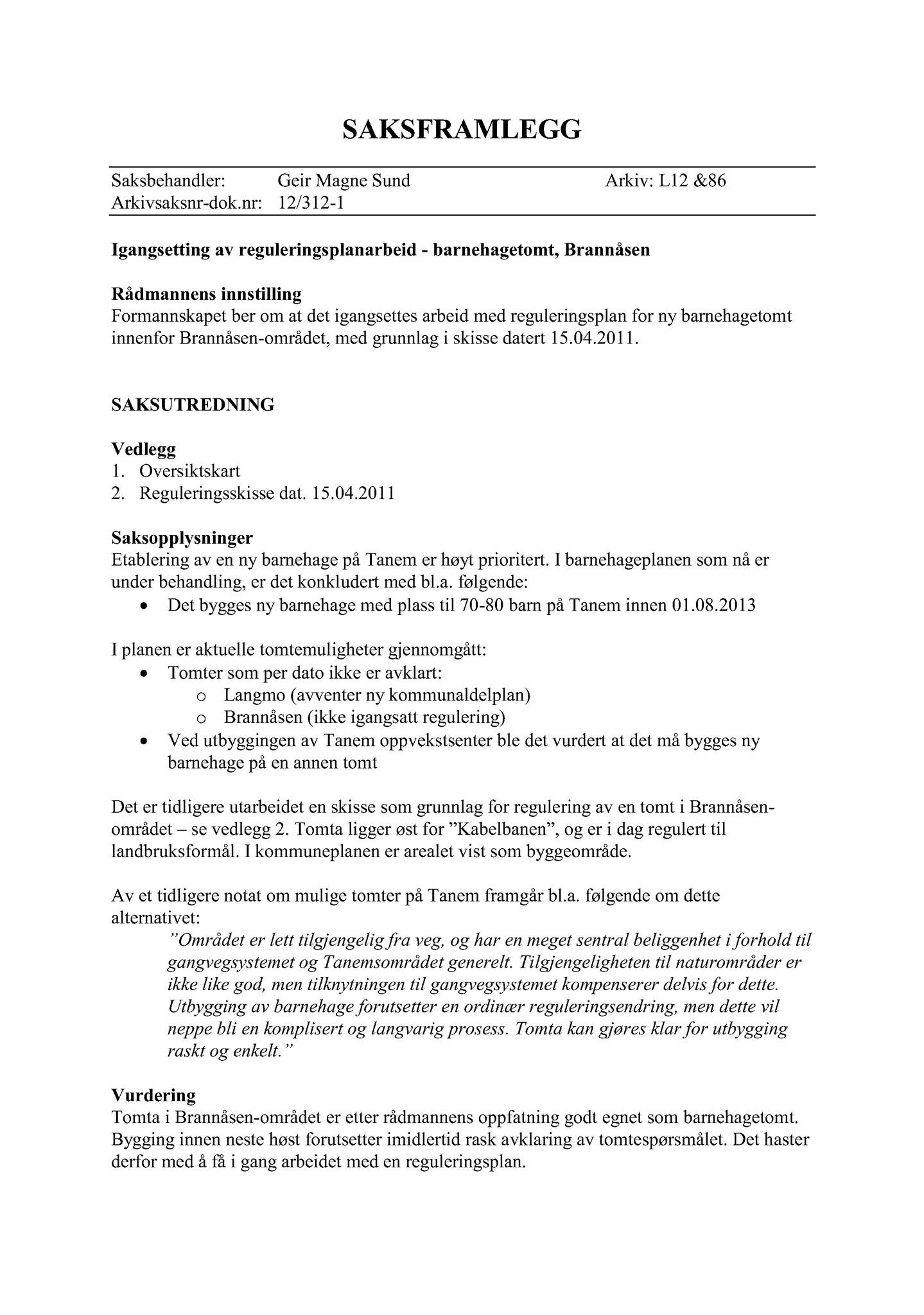 Klæbu Kommune, TRKO/KK/02-FS/L005: Formannsskapet - Møtedokumenter, 2012, s. 717