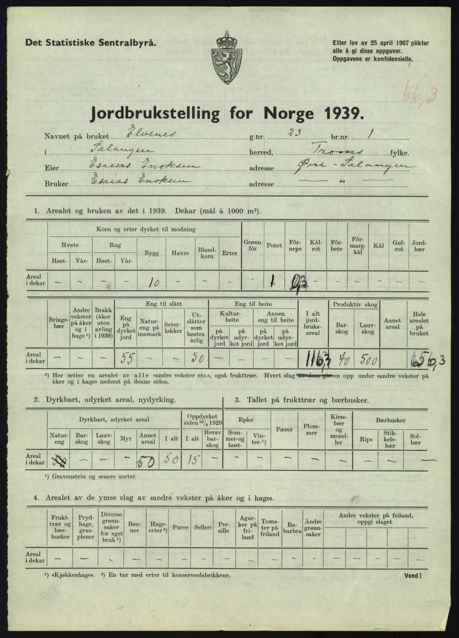 Statistisk sentralbyrå, Næringsøkonomiske emner, Jordbruk, skogbruk, jakt, fiske og fangst, AV/RA-S-2234/G/Gb/L0340: Troms: Salangen og Dyrøy, 1939, s. 823